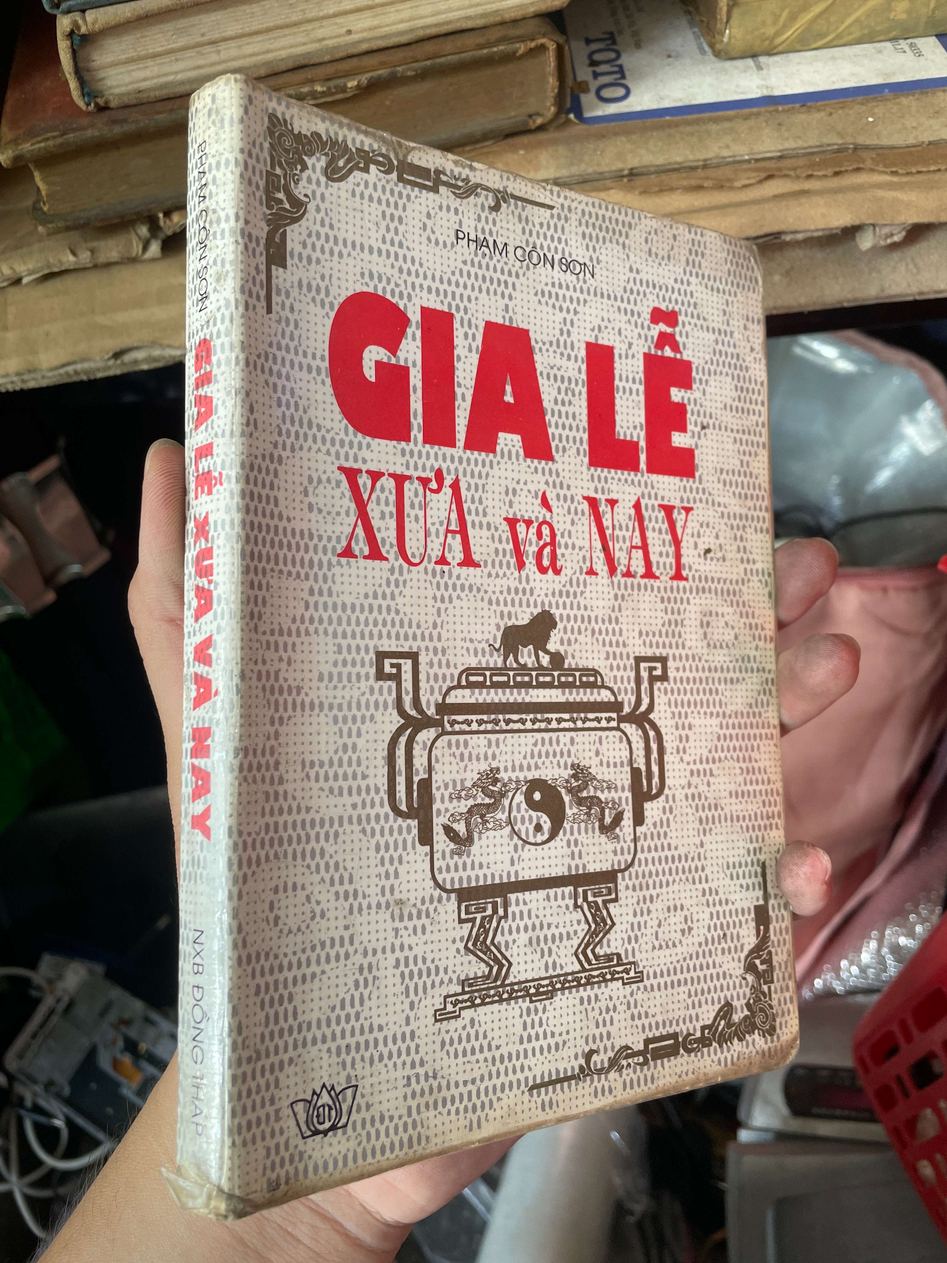 Gia Lễ Xưa Và Nay - Phạm Côn Sơn (Sách chuyên khảo, khảo cứu) KSX
