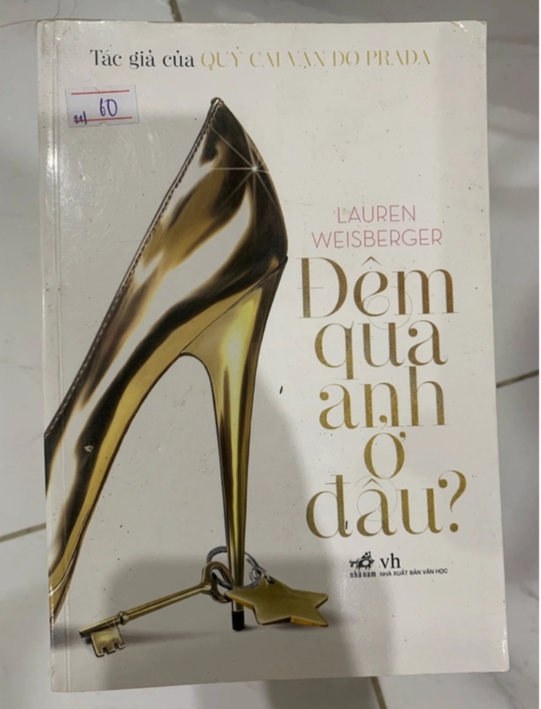 Tiểu thuyết - Đêm Qua Anh Ở Đâu? - Lauren Weisberger (Sách văn học) TKB