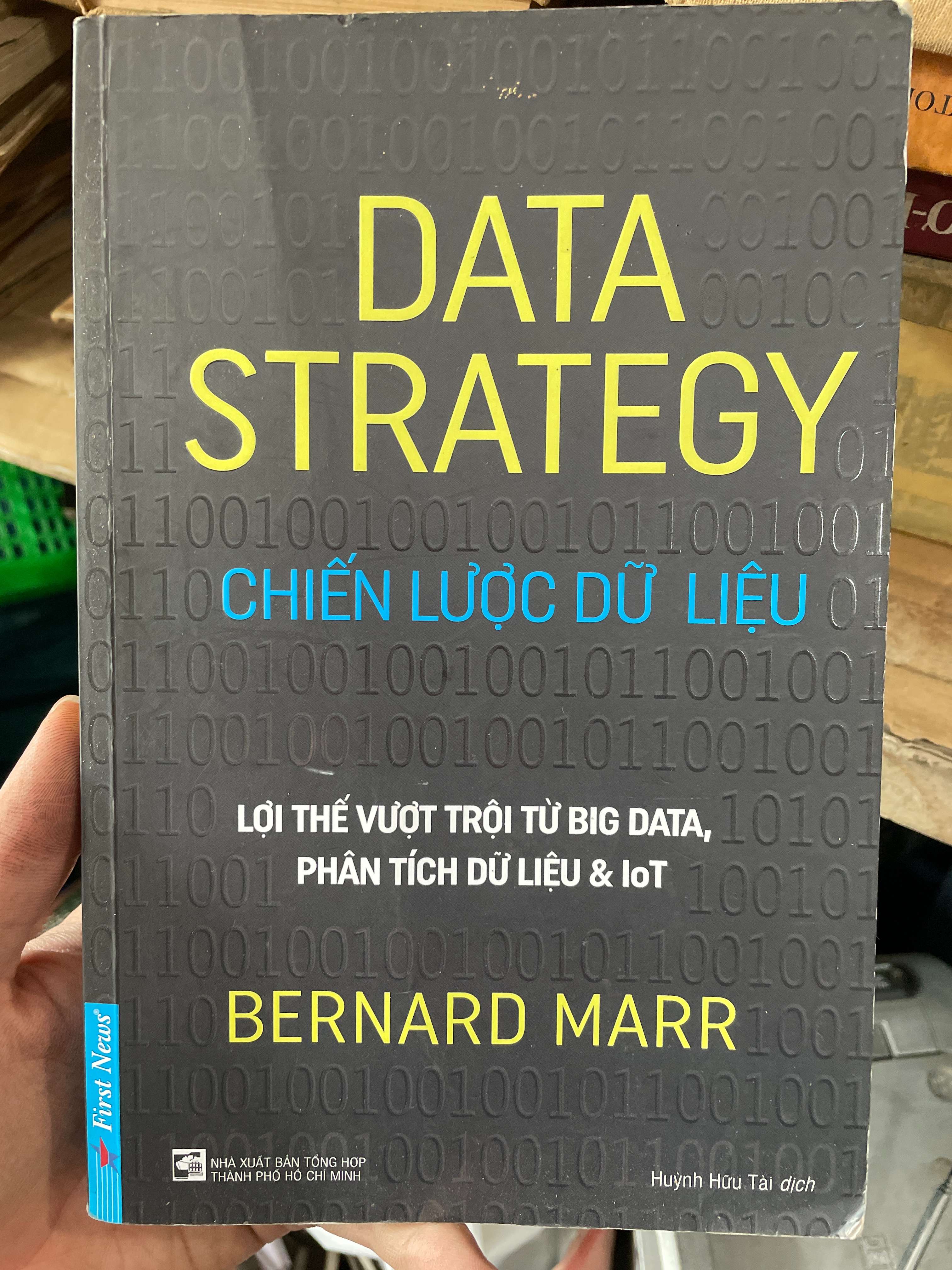 Chiến Lược Dữ Liệu - Bernard Marr (Kinh doanh - Marketing) KSX