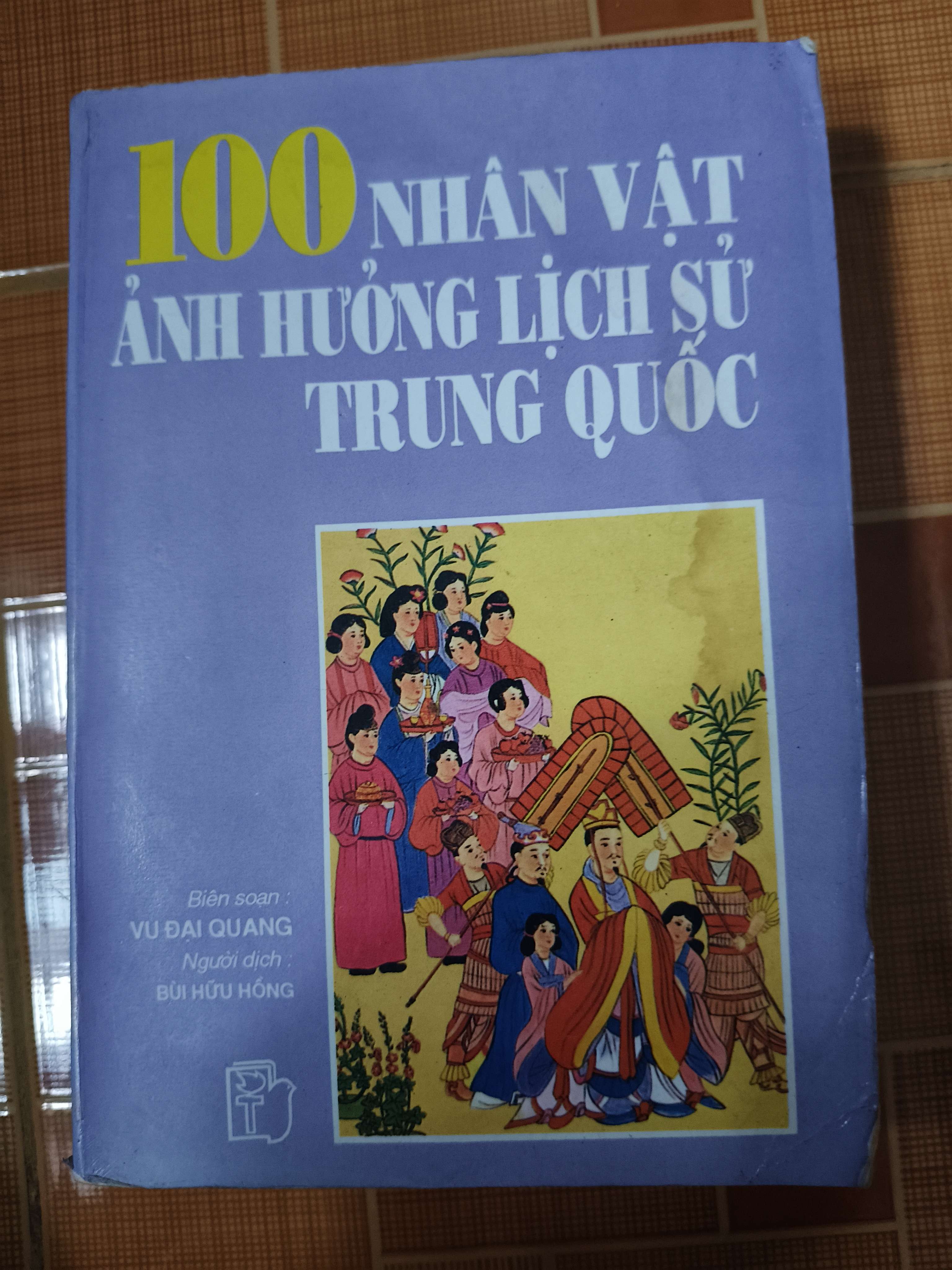 100 nhân vật ảnh hưởng lịch sử TQ - 1996 - 630 trang (Lịch sử thế giới) ANTQ