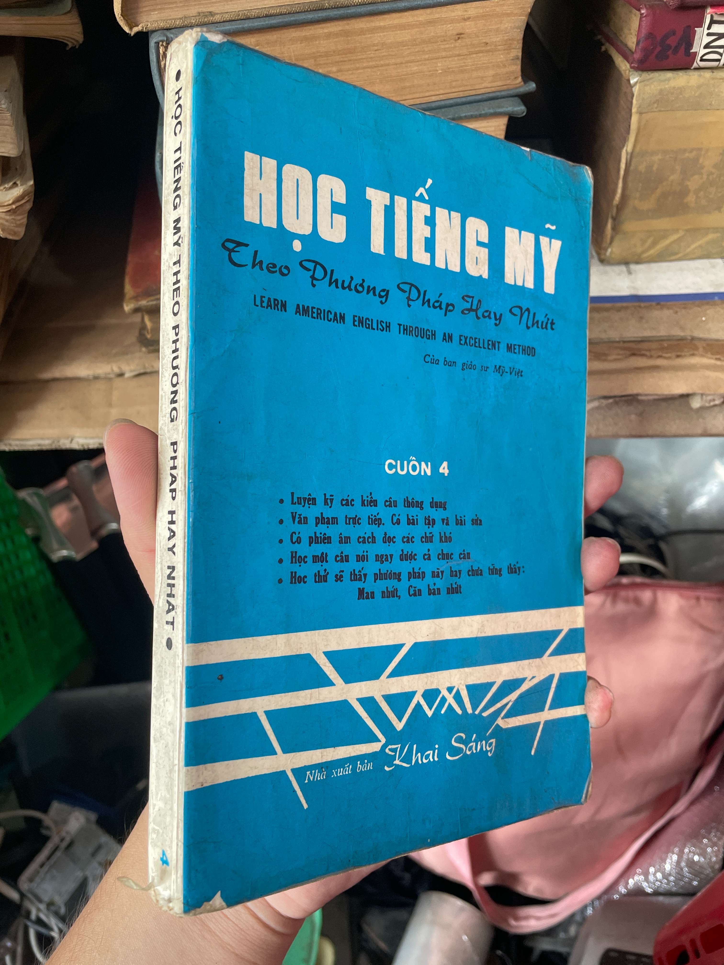Học Tiếng Mỹ Theo Phương Pháp Hay Nhứt (Cuốn 4) (Sách học ngoại ngữ) KSX