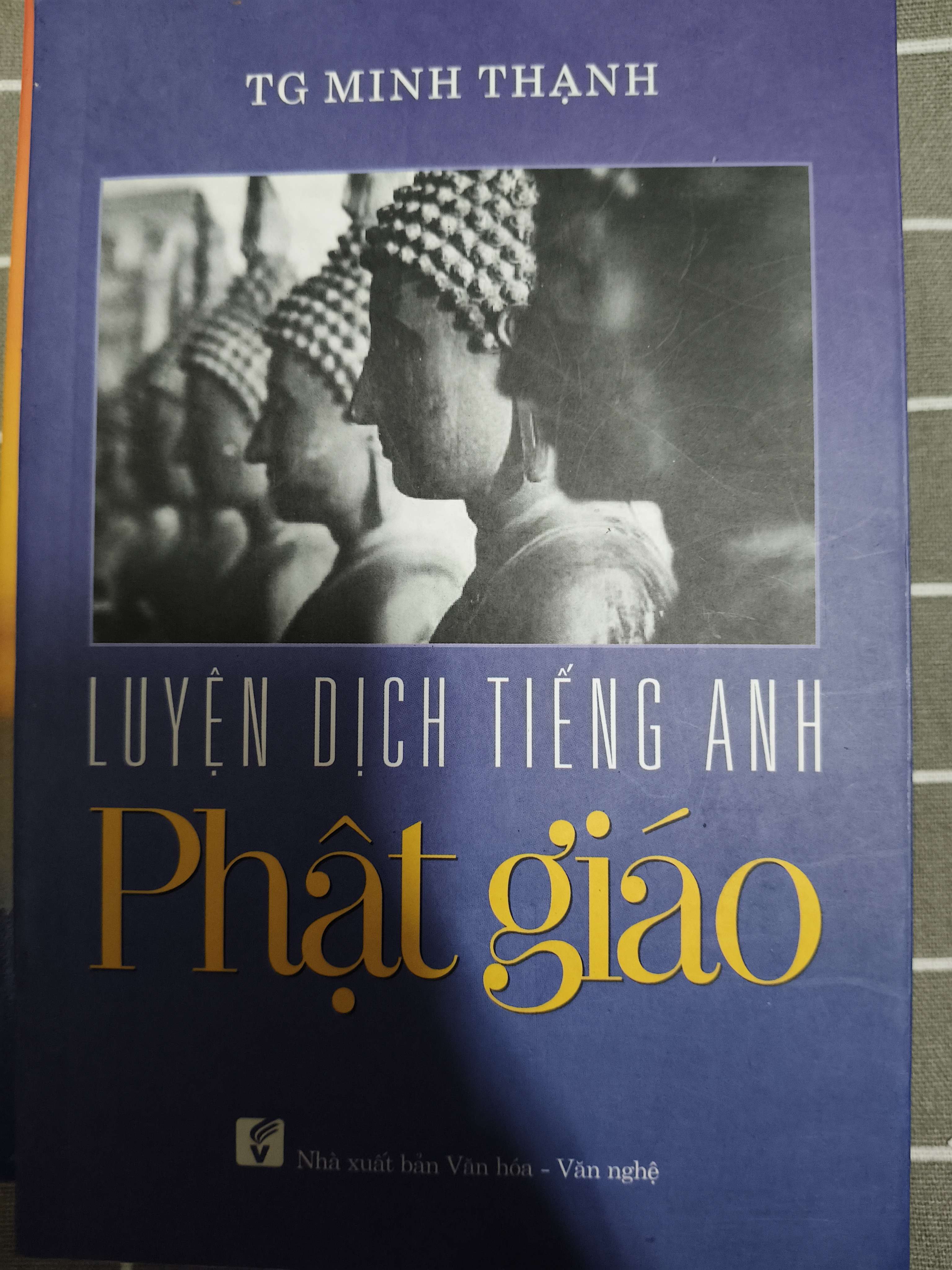 Luyện dịch tiếng Anh Phật giáo - 2016 - 181 trang (Phật giáo) ANTQ