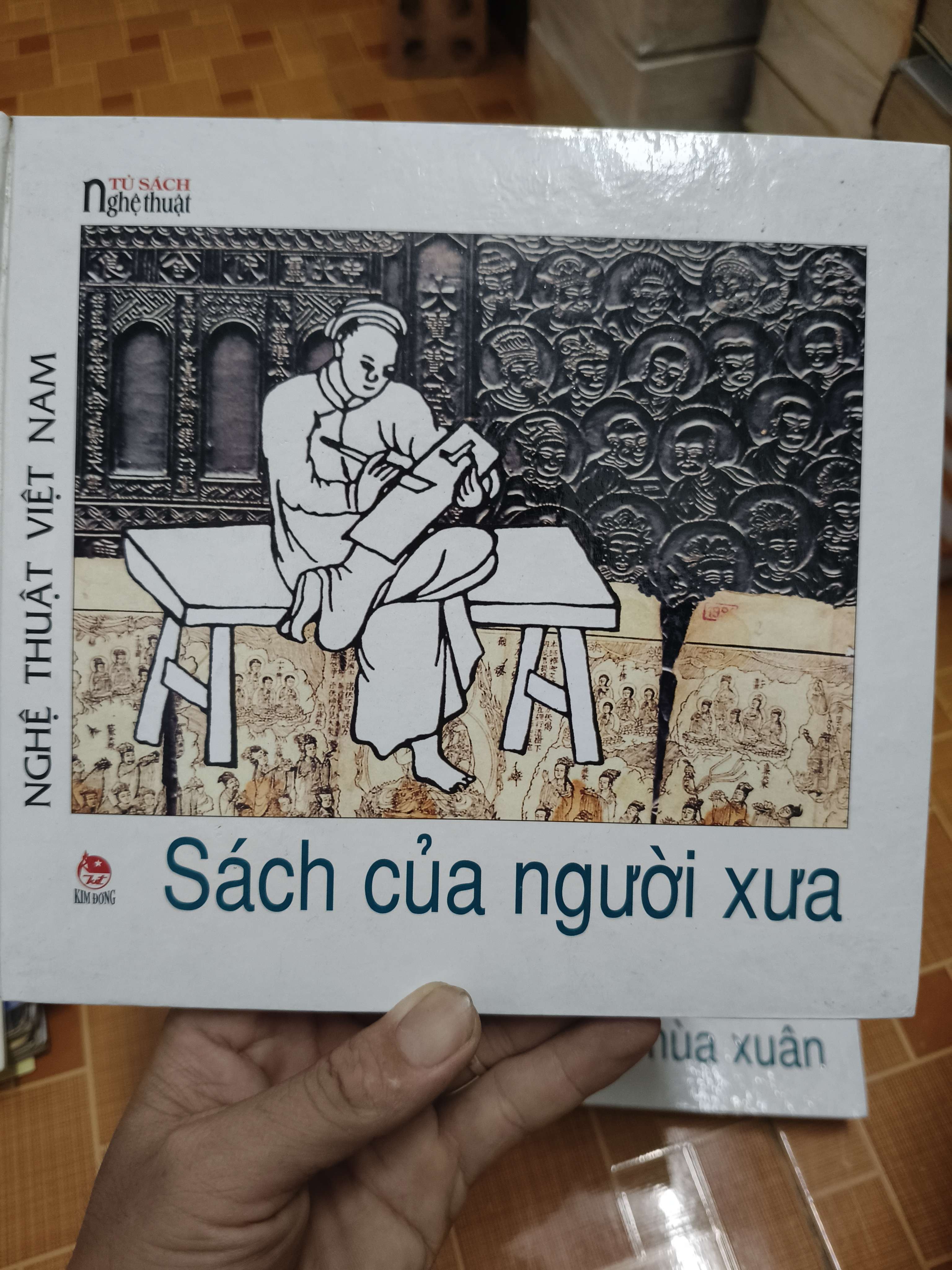 Sách của người xưa - 2002 - 25 trang - in màu - Bìa cứng (Lịch sử Việt Nam) ANTQ