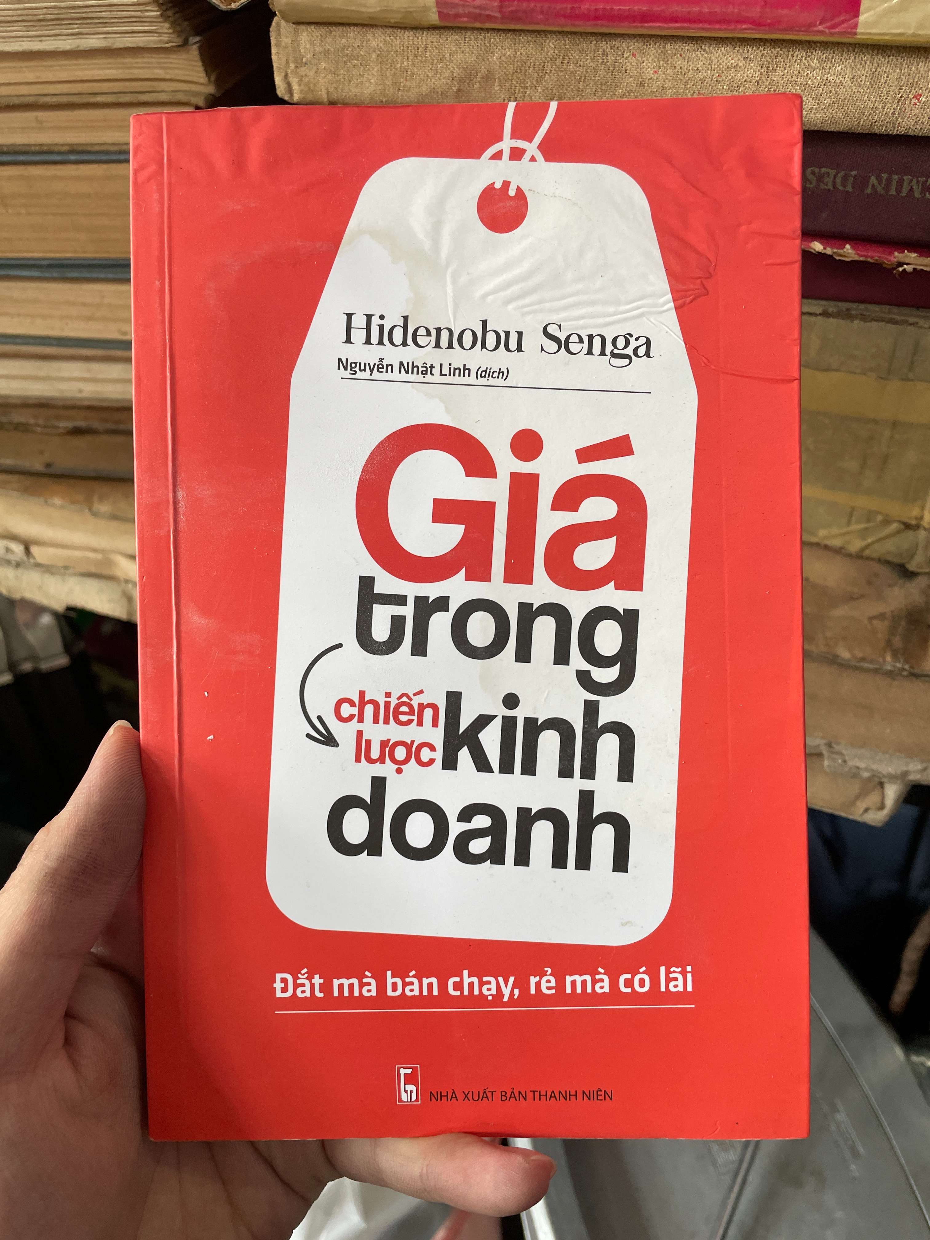 Giá Trong Chiến Lược Kinh Doanh - Hidenobu Senga (Kinh doanh - Marketing) KSX