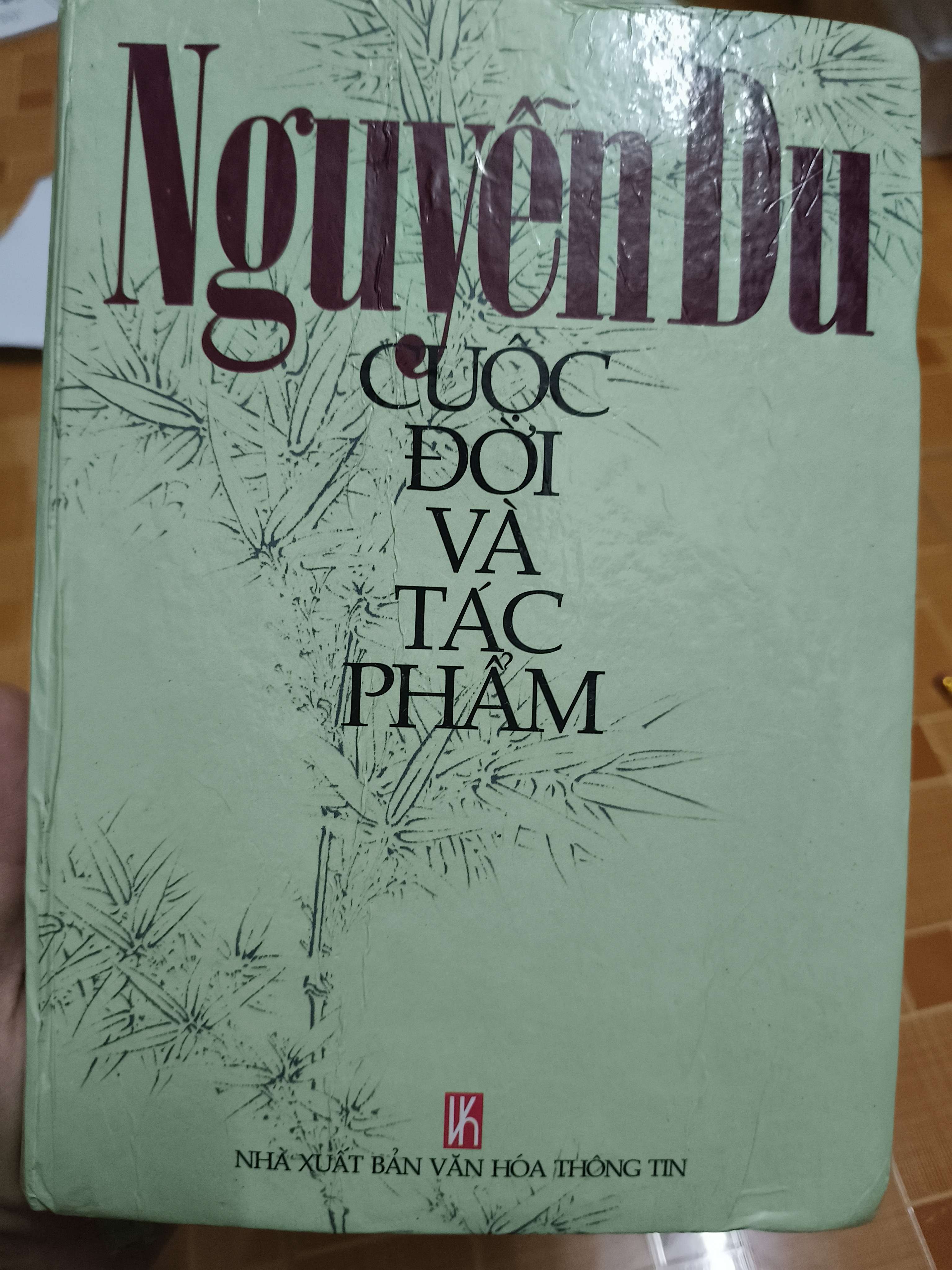 Nguyễn Du cuộc đời và tác phẩm - 2002 - 1088 trang - Bìa cứng (Lịch sử Việt Nam) ANTQ
