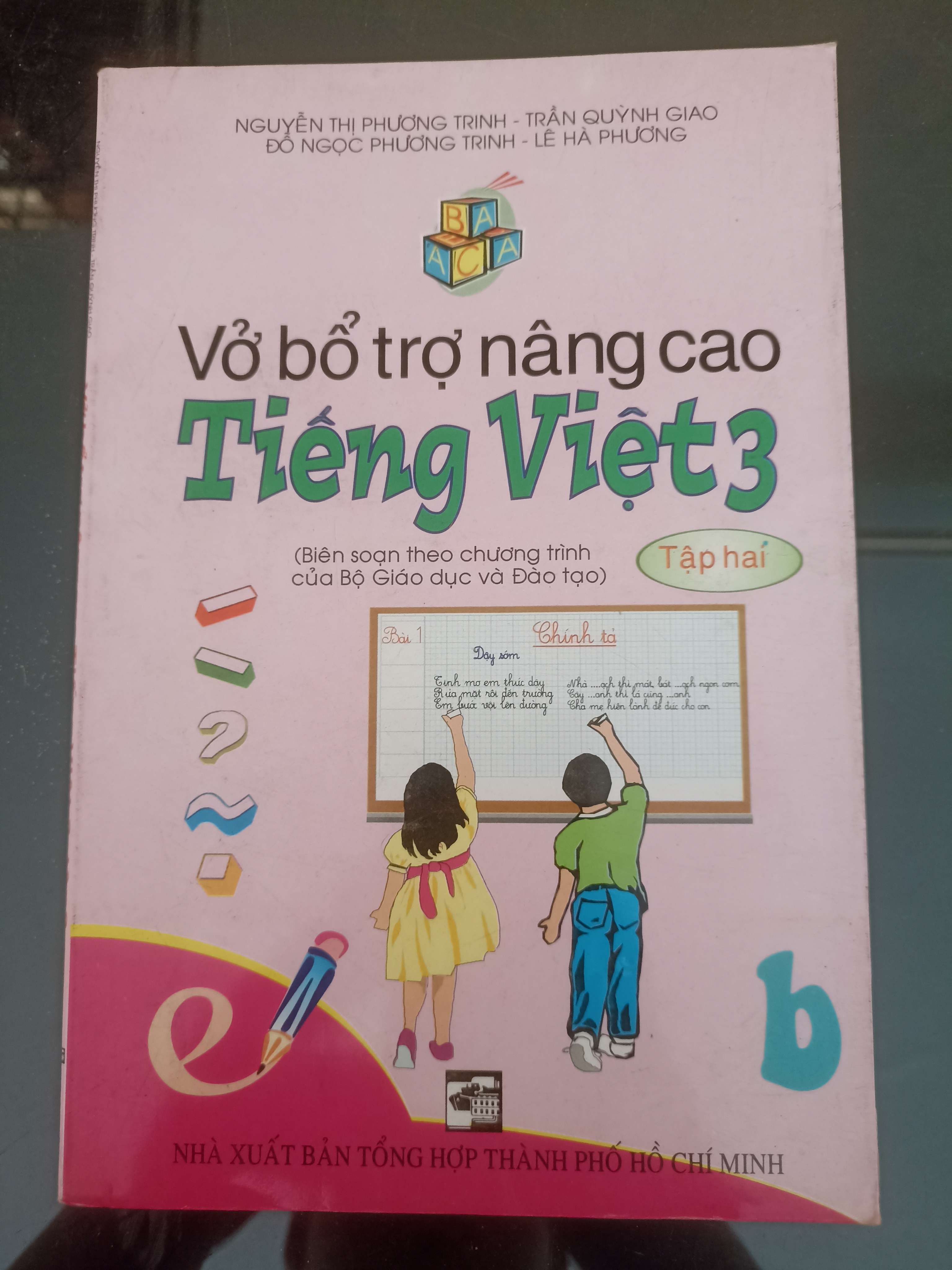 Vở Bổ Trợ Nâng Cao Tiếng Việt 3 (Tập 2) - Nguyễn Thị Phương Trinh & Trần Quỳnh Giao, Đỗ Ngọc Phương Trinh & Lê Hà Phương 2009 (Tham khảo - luyện thi) VAVO
