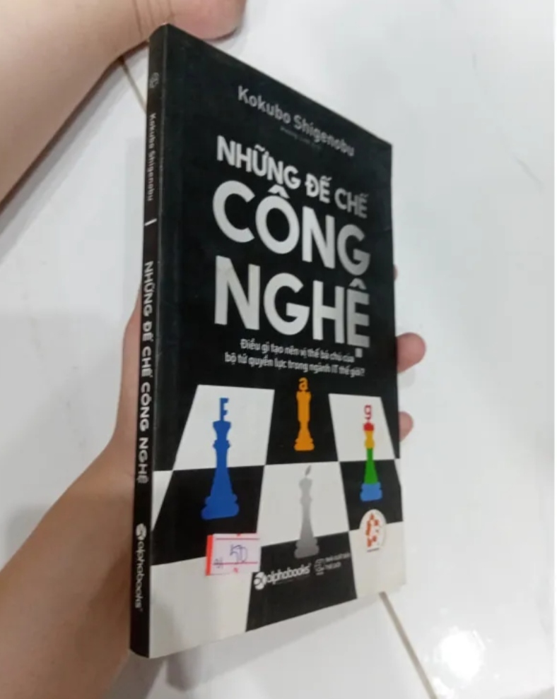 Những Đế Chế Công Nghệ - Kokubo Shigenobu (Sách kiến thức tổng hợp) TKB