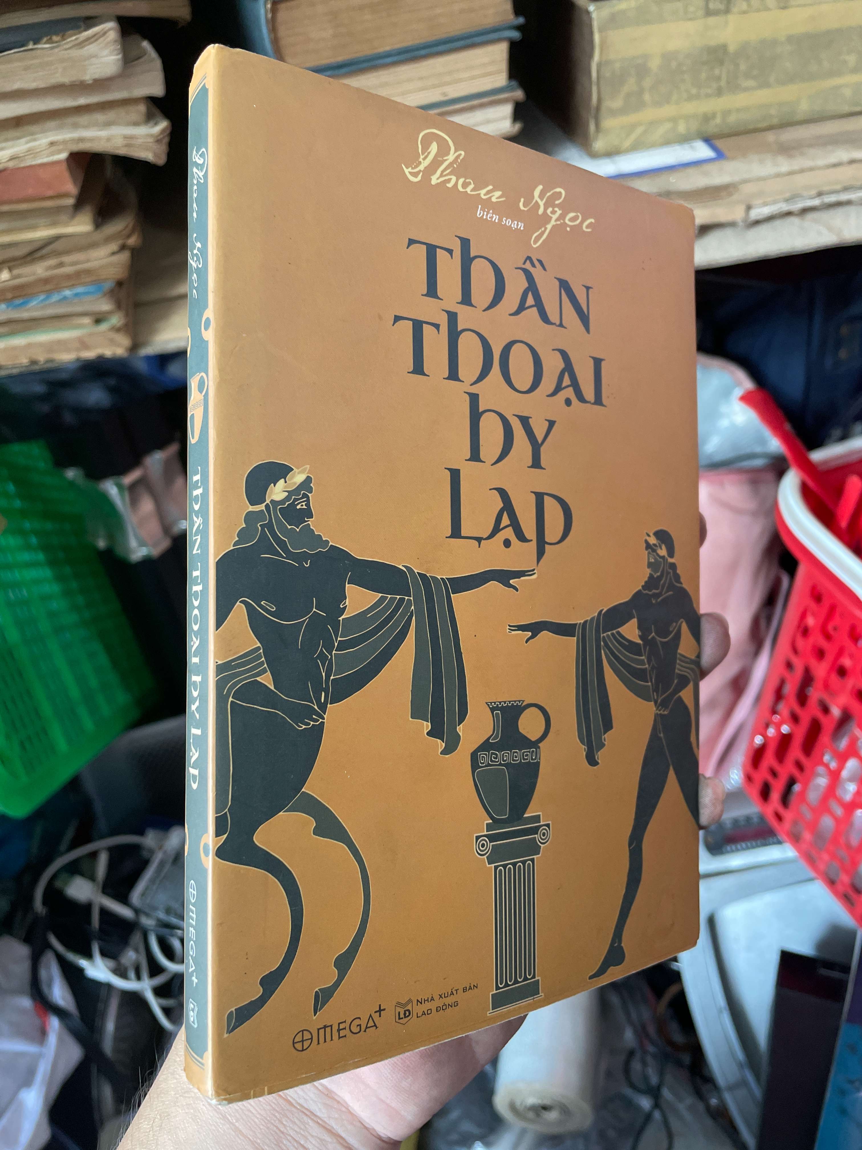 Thần Thoại Hy Lạp - Phan Ngọc (Văn học nước ngoài) KSX