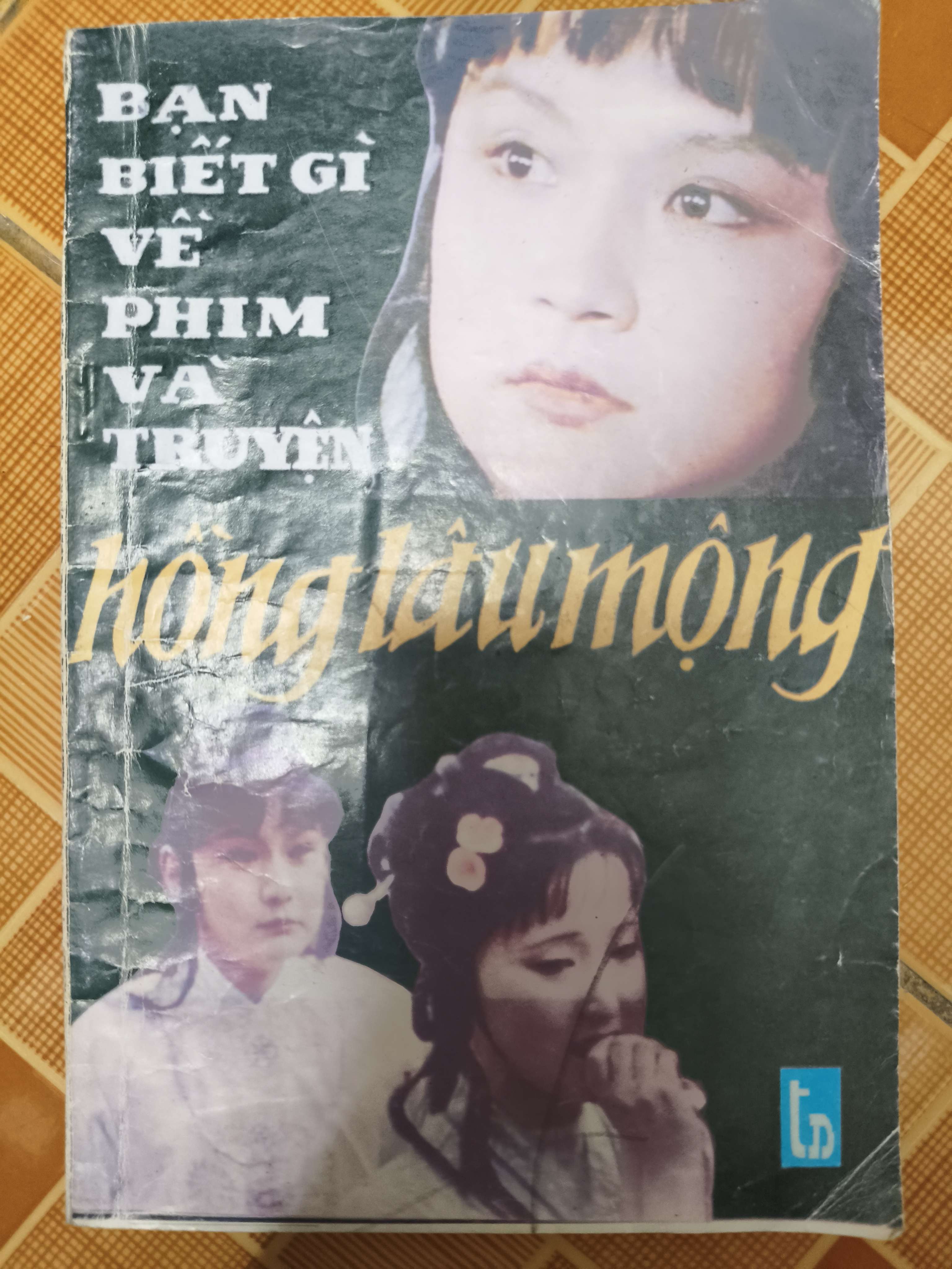 Hồng lâu mộng:Bạn biết gì về phim và truyện - 1993 - 64 trang (Sách văn học) ANTQ