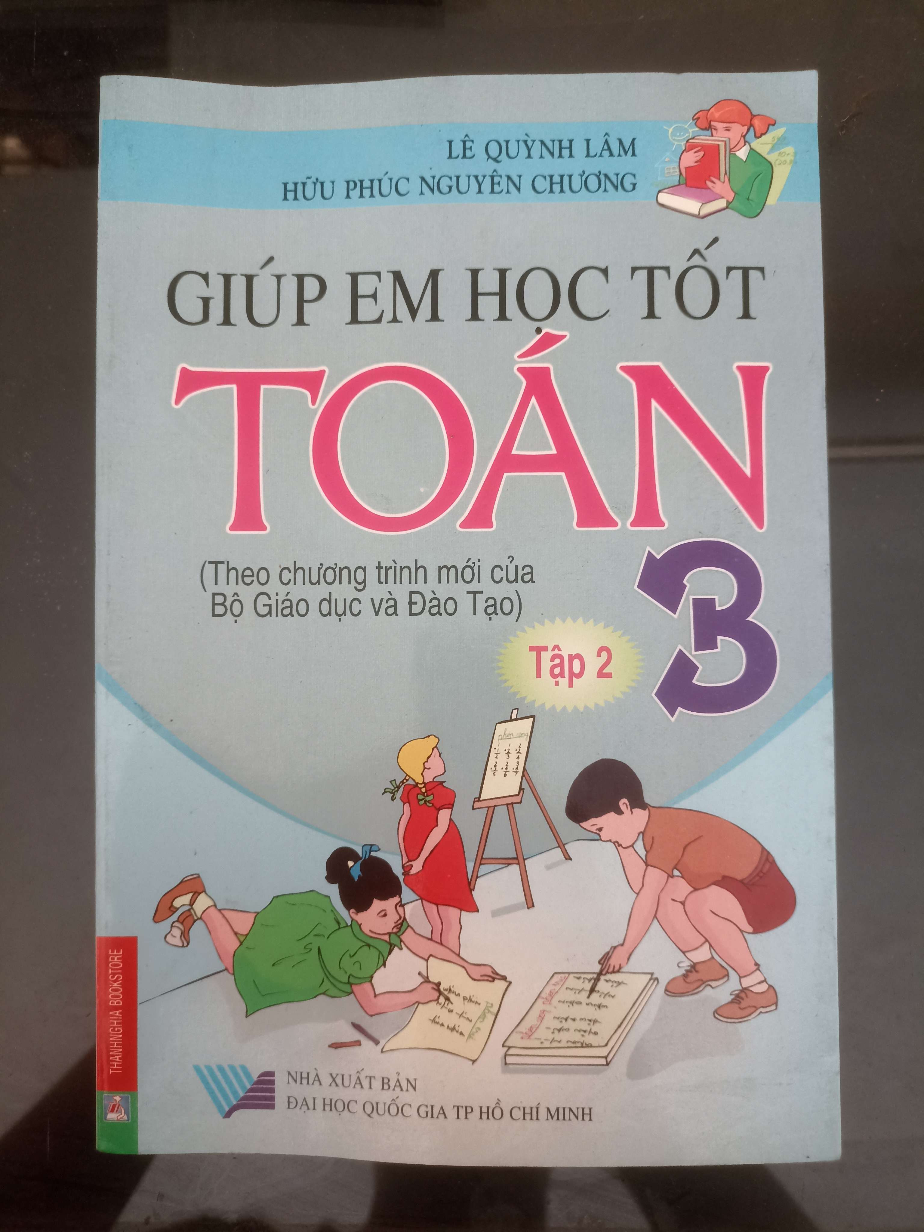 Giúp Em Học Tốt Toán 3 (Tập 2) - Lê Quỳnh Lâm & Hữu Phúc Nguyên Chương 2016 (Tham khảo - luyện thi) VAVO