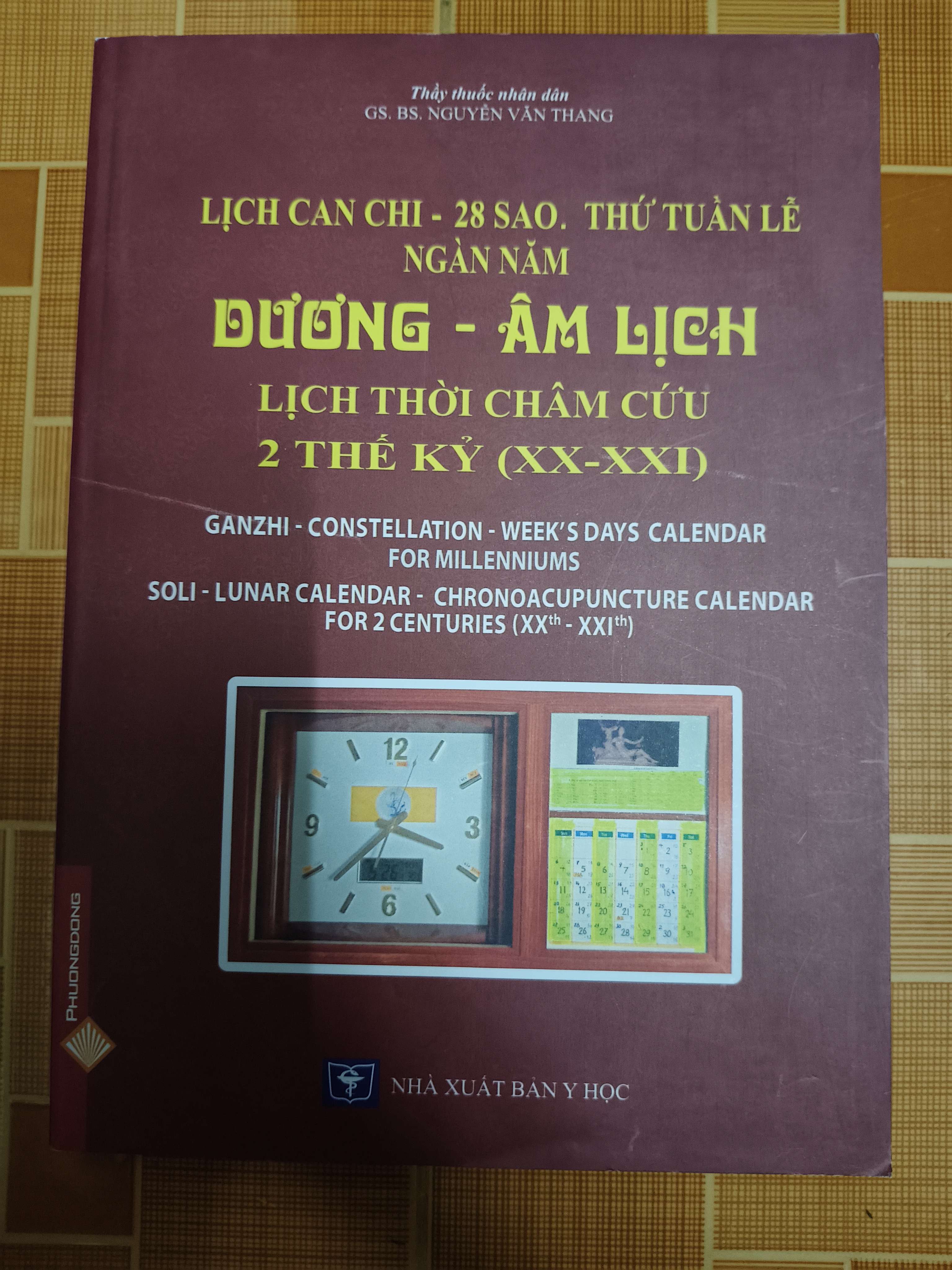 Lịch can chi - 28 sao dương - âm lịch thời châm cứu - 2015 - 283 trang (khổ lớn) (Sách Y học - Sức khỏe - Thể thao) ANTQ