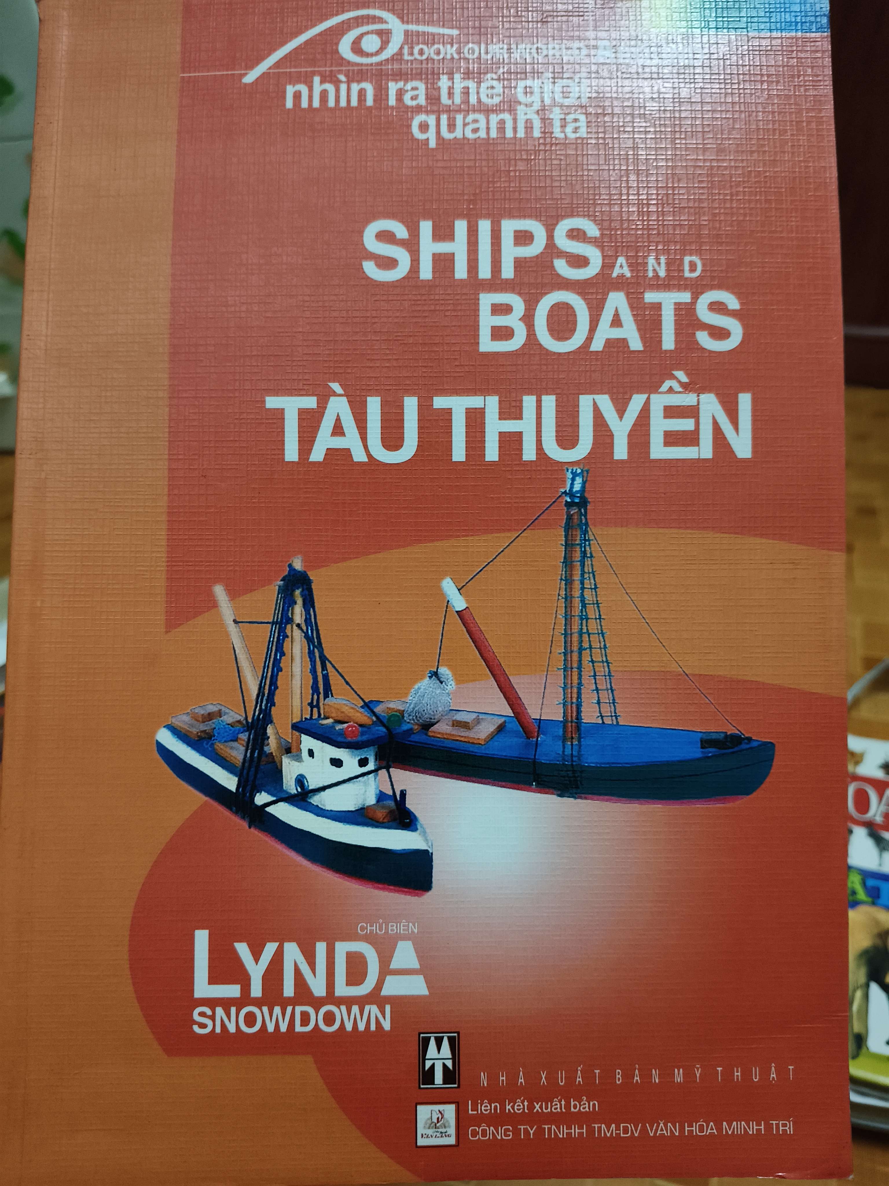 Tàu thuyền - 2005 - 64 trang (in màu Giấy Couch khổ lớn) (Sách kiến thức tổng hợp) ANTQ