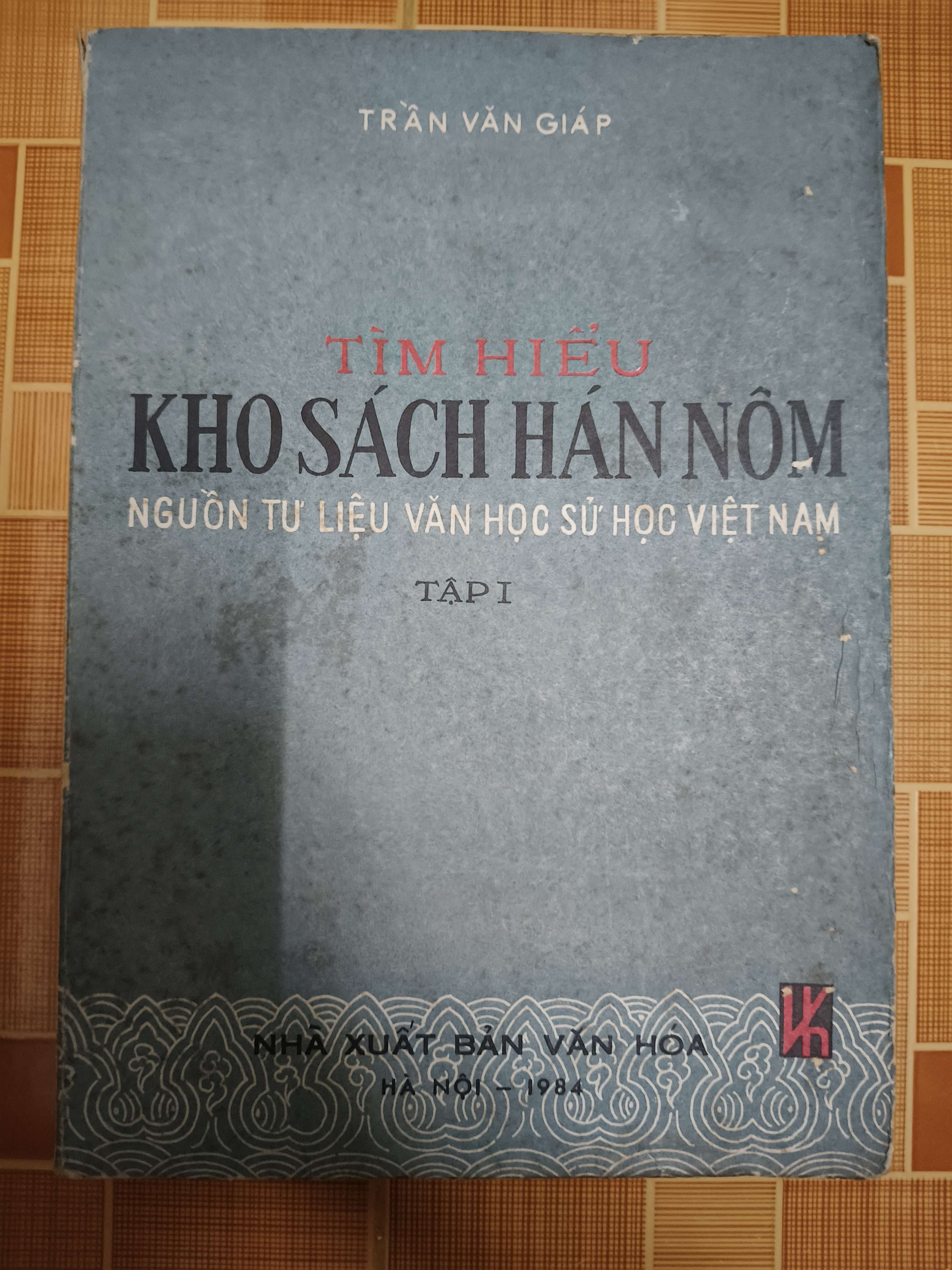 Tìm hiểu kho sách Hán Nôm 1 - 1984 - 435 trang (khổ lớn) (Lịch sử Việt Nam) ANTQ