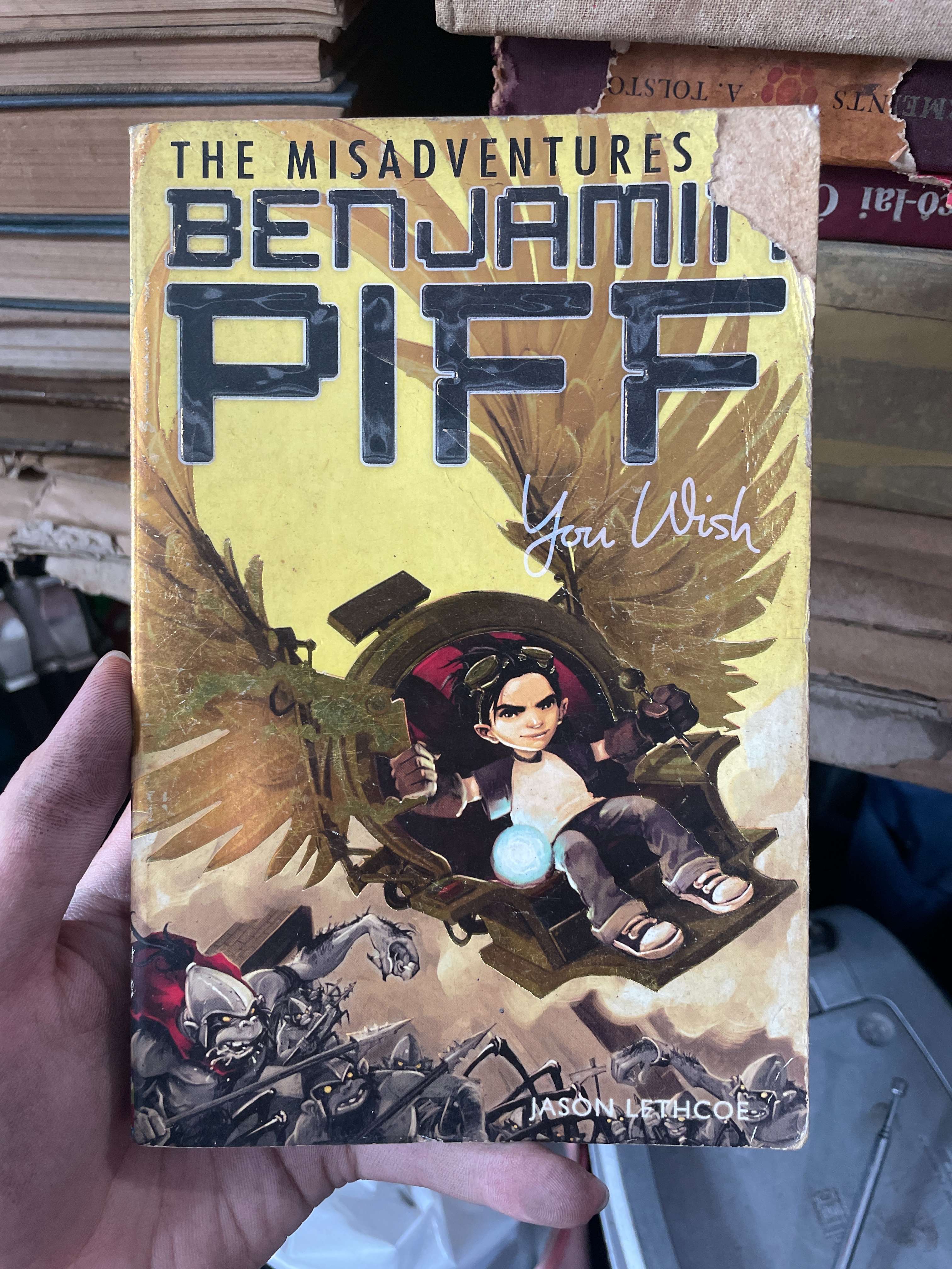The Misadventures Of Benjamin Piff: You Wish - Jason Lethcoe (Sách ngoại) KSX