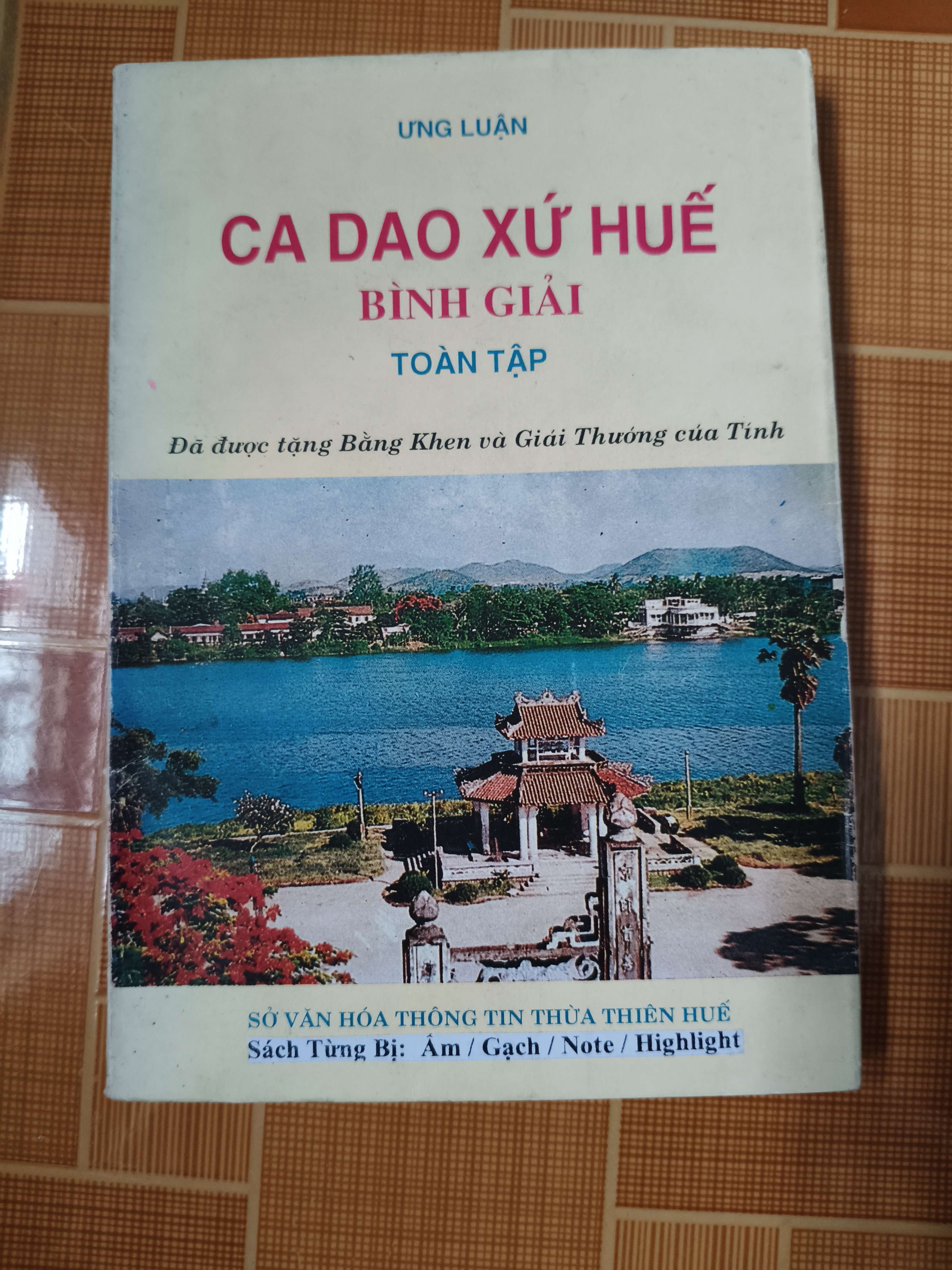 Cả dao xứ Huế bình giải toàn tập - 1999 - 260 trang (Sách văn học) ANTQ