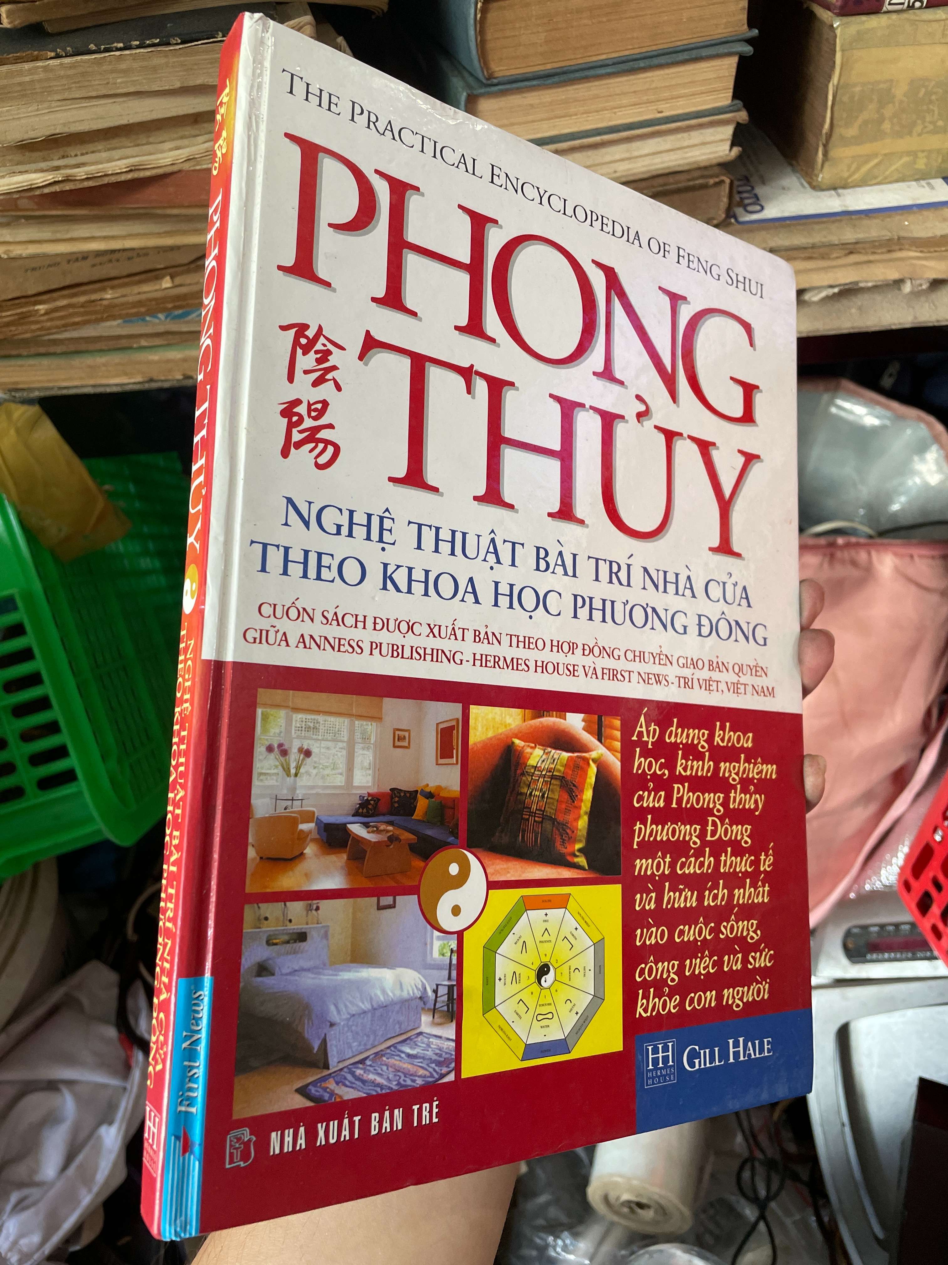 Phong Thủy Nghệ Thuật Bài Trí Nhà Cửa Theo Khoa Học Phương Đông (Sách tôn giáo - tâm linh) KSX