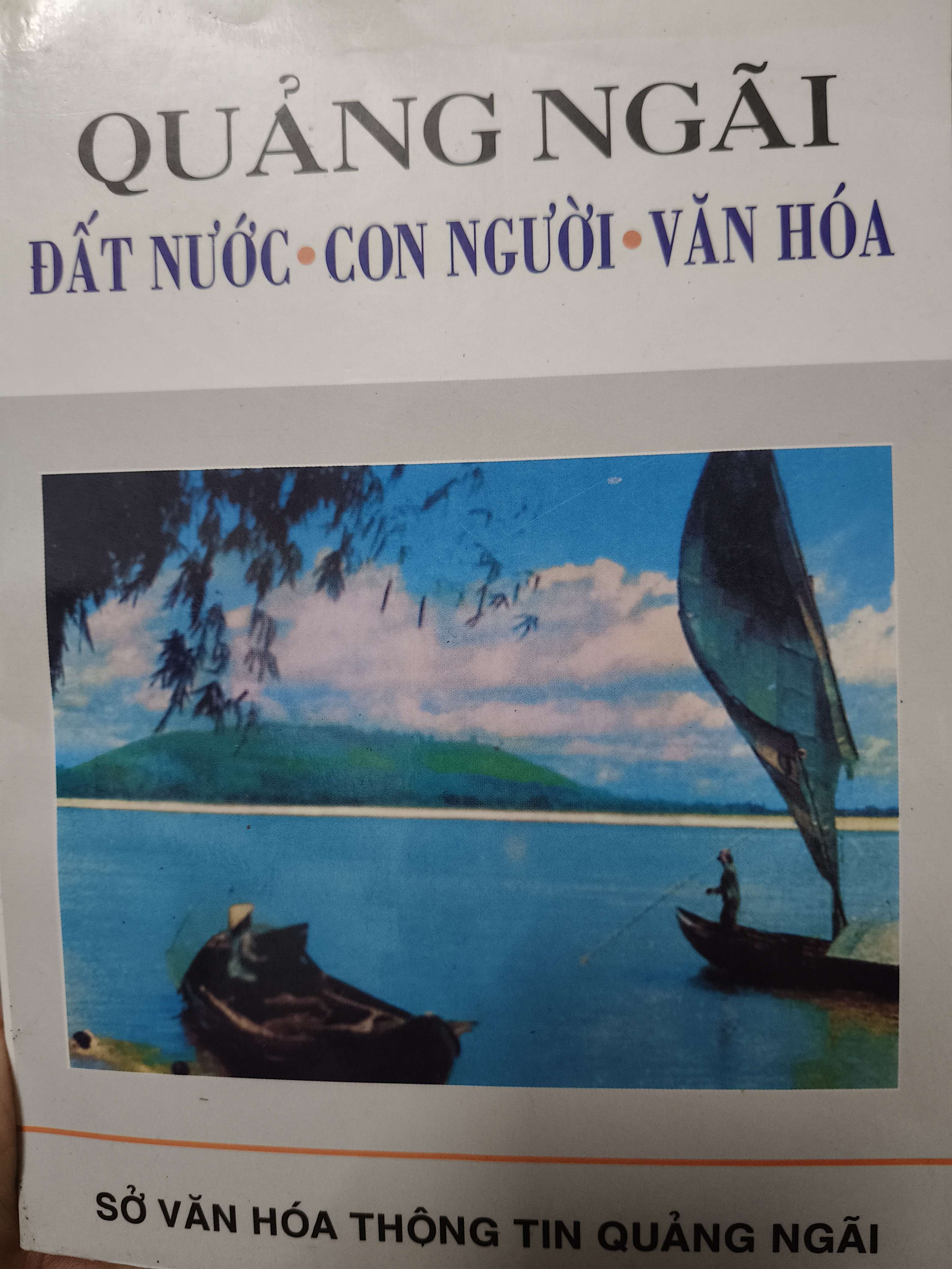 Quảng Ngãi đất nước con người văn hóa - 2001 - 297 trang (Lịch sử Việt Nam) ANTQ