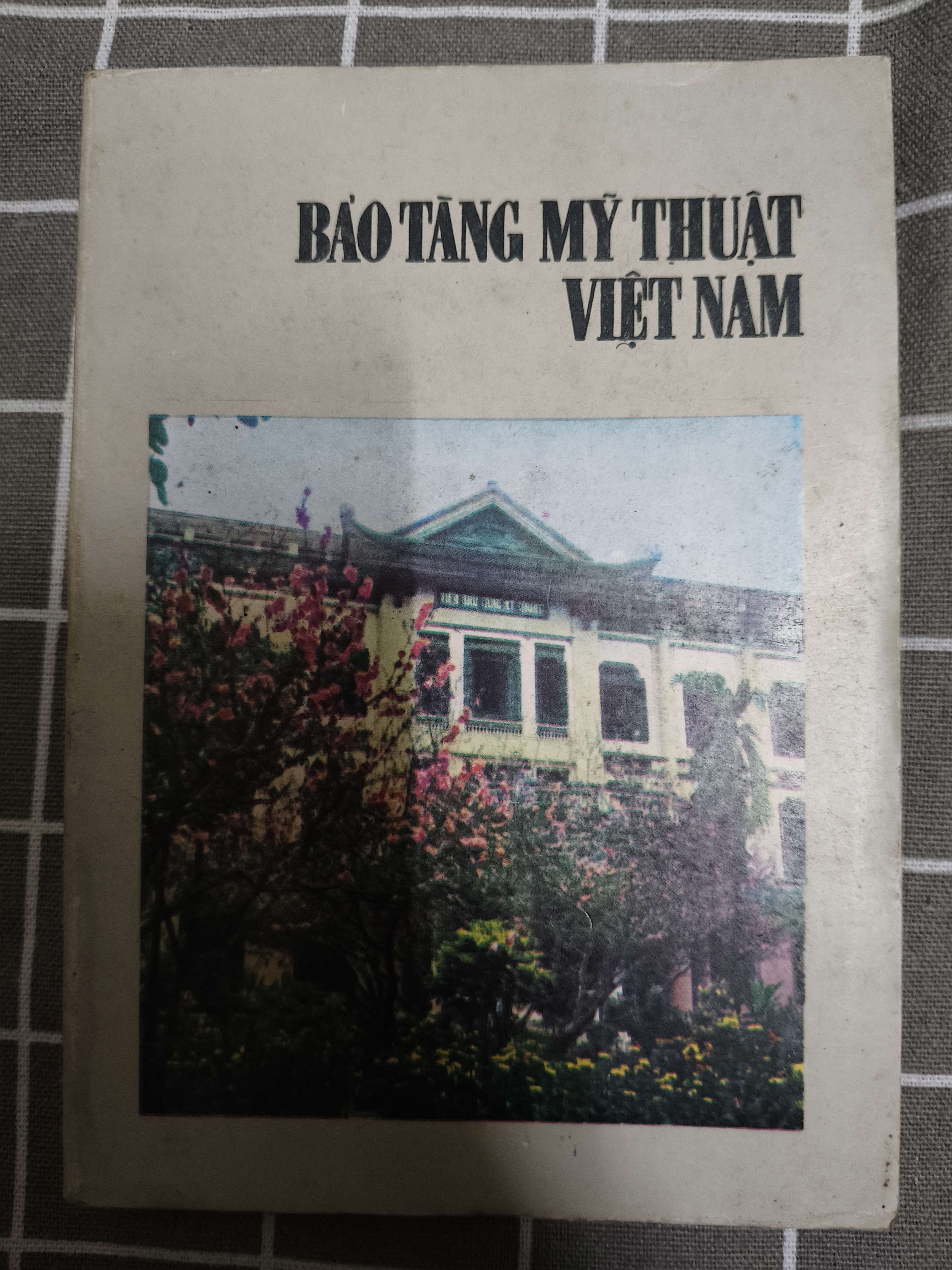 Bảo tàng Mỹ thuật Việt Nam - 1986 - 128 trang (Lịch sử Việt Nam) ANTQ