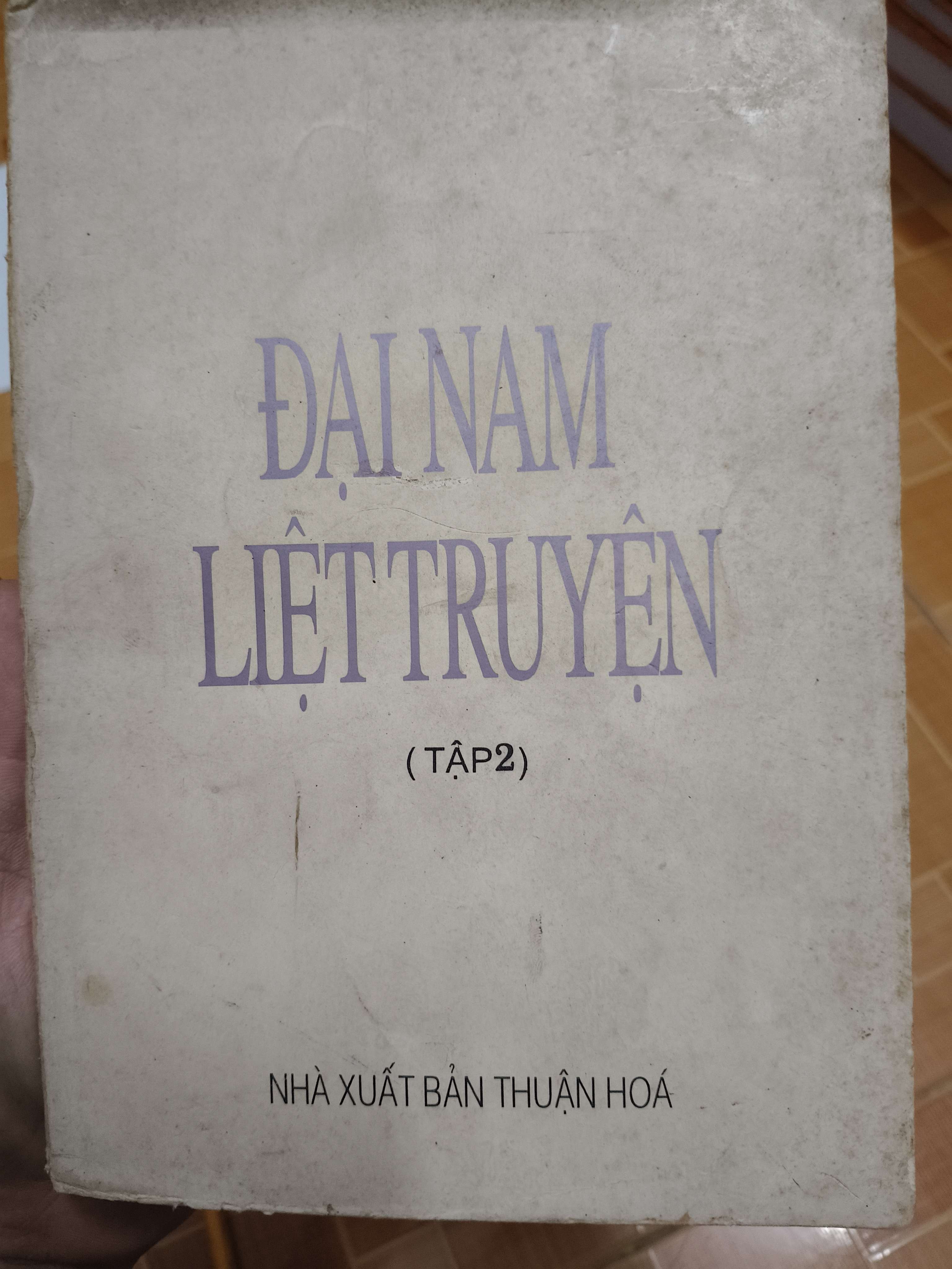 Đại Nam liệt truyện 2 - 1994 - 630 trang (Lịch sử Việt Nam) ANTQ