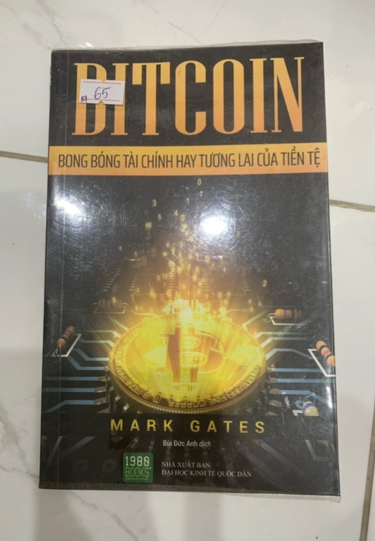 BITCOIN - Bong Bóng Tài Chính Hay Tương Lai Của Tiền Tệ - Mark Gates (Sách kinh tế - tài chính - chứng khoán) TKB
