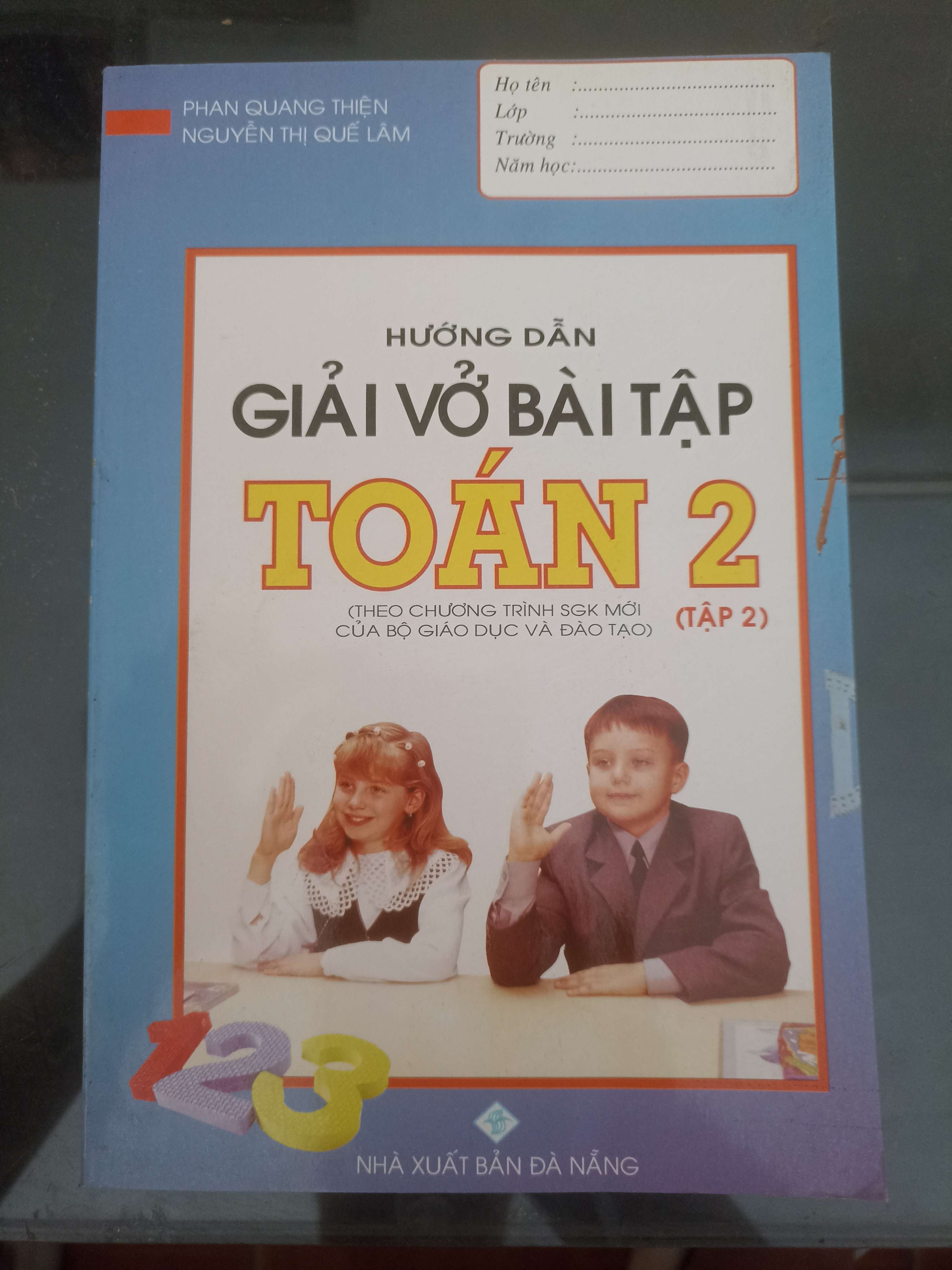 Hướng Dẫn Giải Vở Bài Tập Toán 2 (Tập 2) - Phan Quang Thiện & Nguyễn Thị Quế Lâm 2005 (Tham khảo - luyện thi) VAVO