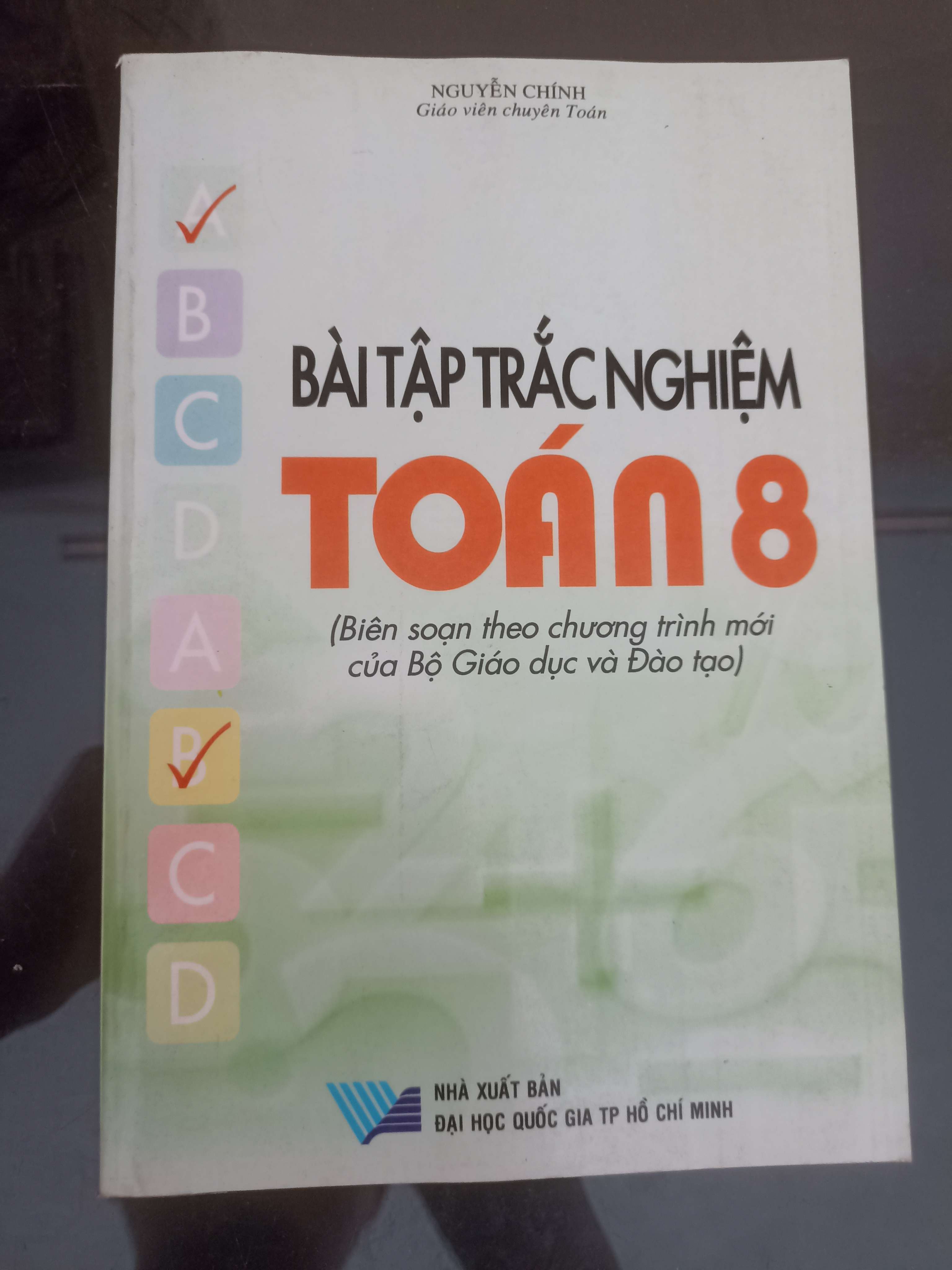 Bài Tập Trắc Nghiệm Toán 8 - Nguyễn Chính 2008 (Tham khảo - luyện thi) VAVO