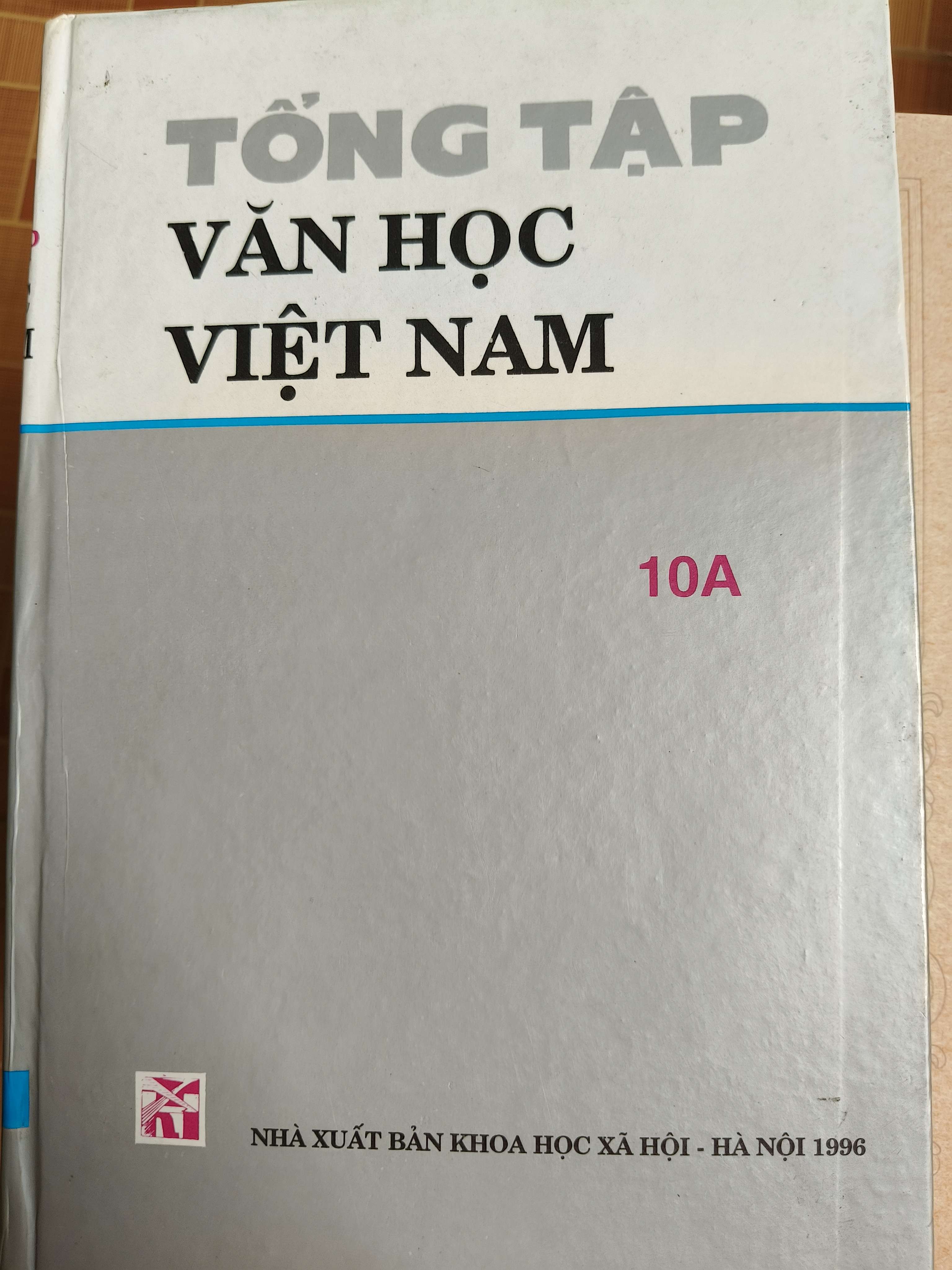 Tổng tập văn học 10A (Sách văn học) ANTQ