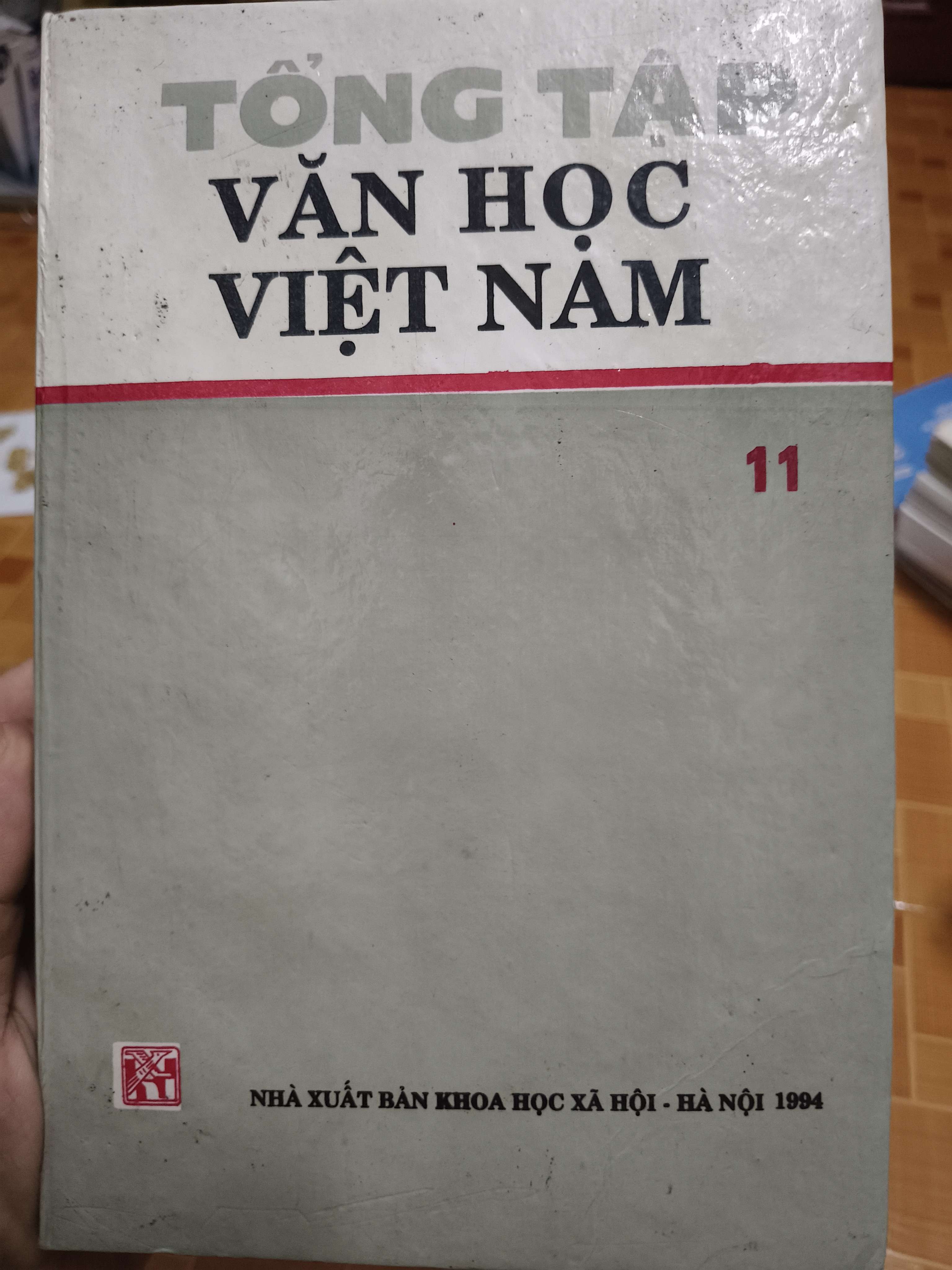 Tổng tập văn học Việt Nam 11 - 1994 - 556 trang - Bìa cứng - Khổ 16 x 24 (Sách văn học) ANTQ