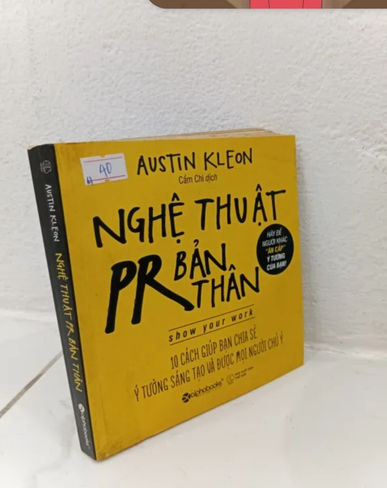 Nghệ thuật PR bản thân - Austin Kleon (Kỹ năng sống) TKB