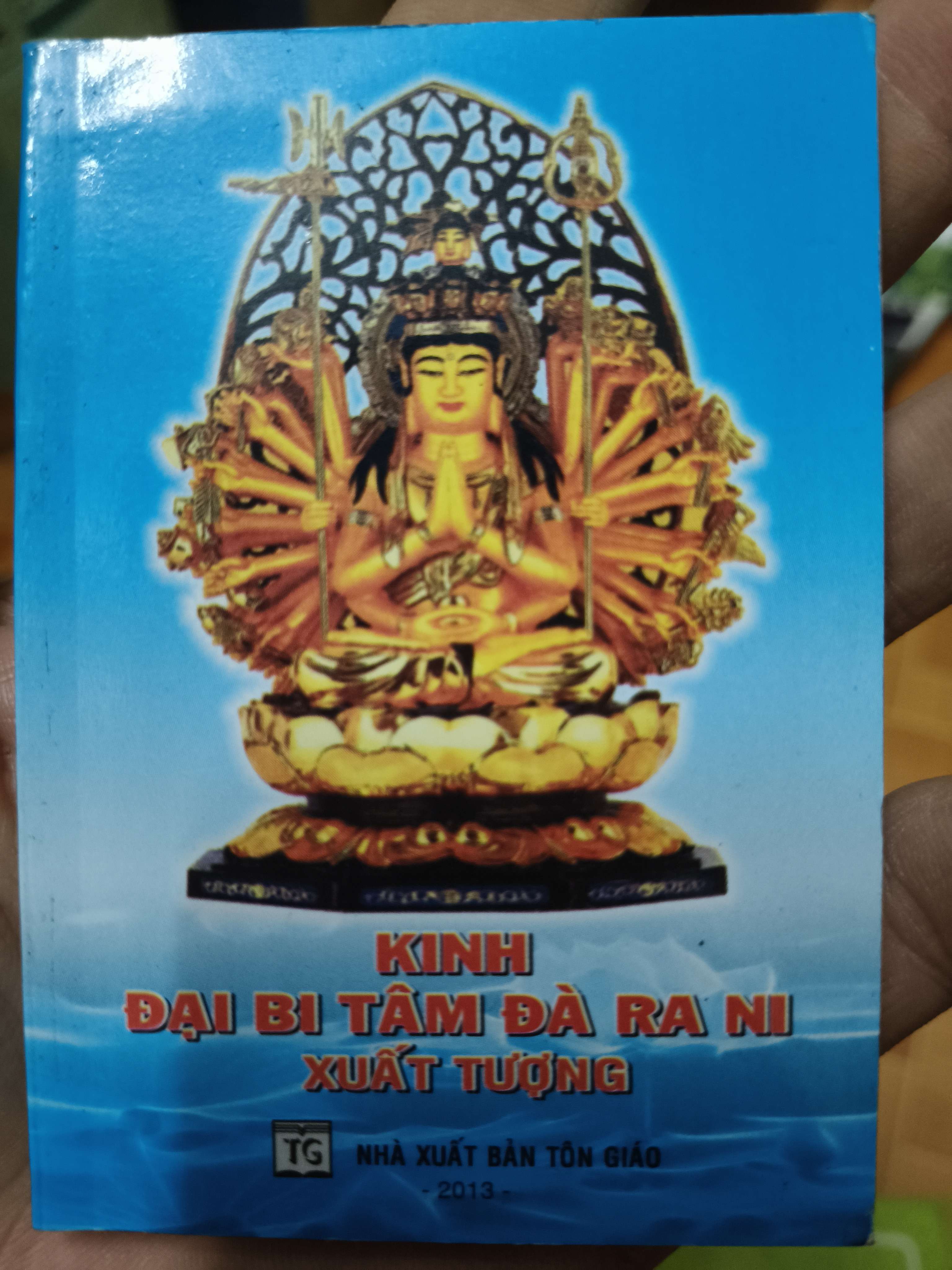 Kinh đại bi tâm đà ra ni xuất tượng (Khổ nhỏ 6.5 x 9.5) - 2013 - 146 trang - Giấy Couch - in màu (Phật giáo) ANTQ