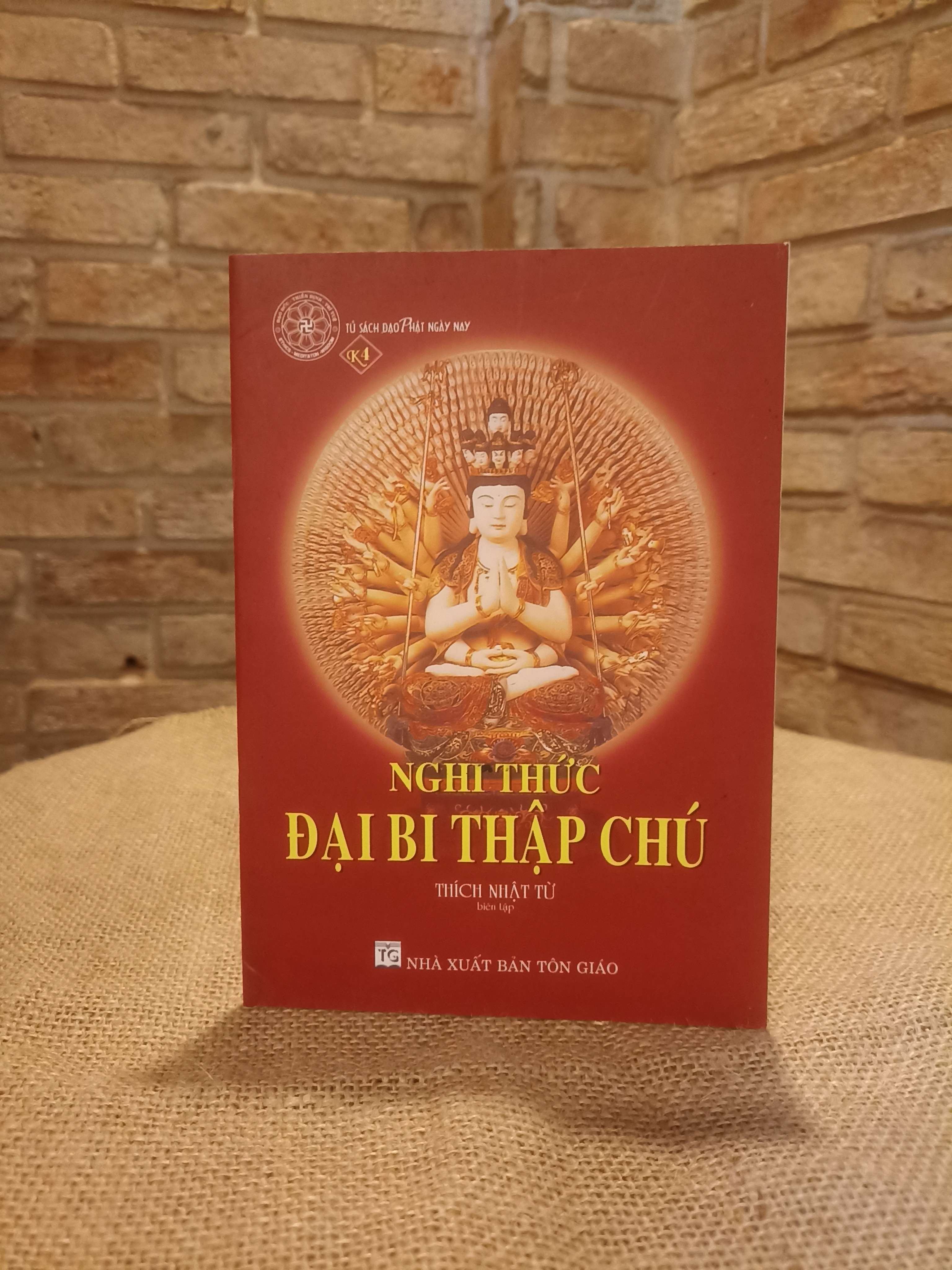 Nghi thức Đại bi thập chú - Thích Nhật Từ Mới 80% (Sách tôn giáo - tâm linh) NSX