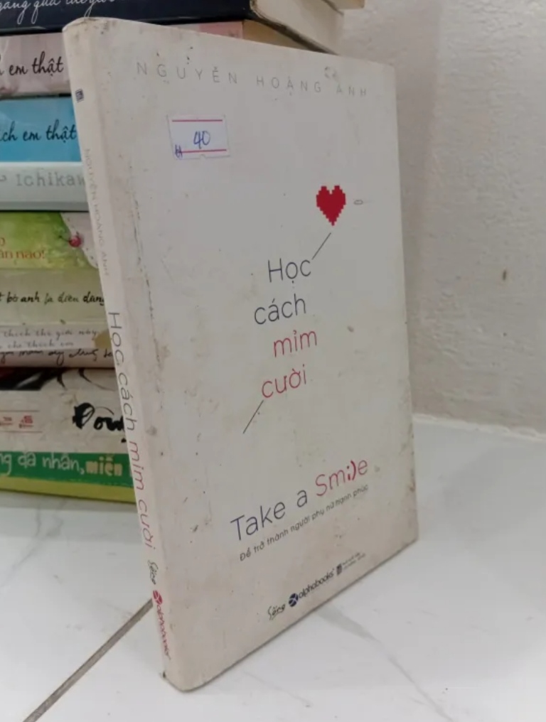 Học cách mỉm cười - Take a Smile - Nguyễn Hoàng Ánh (Kỹ năng sống) TKB