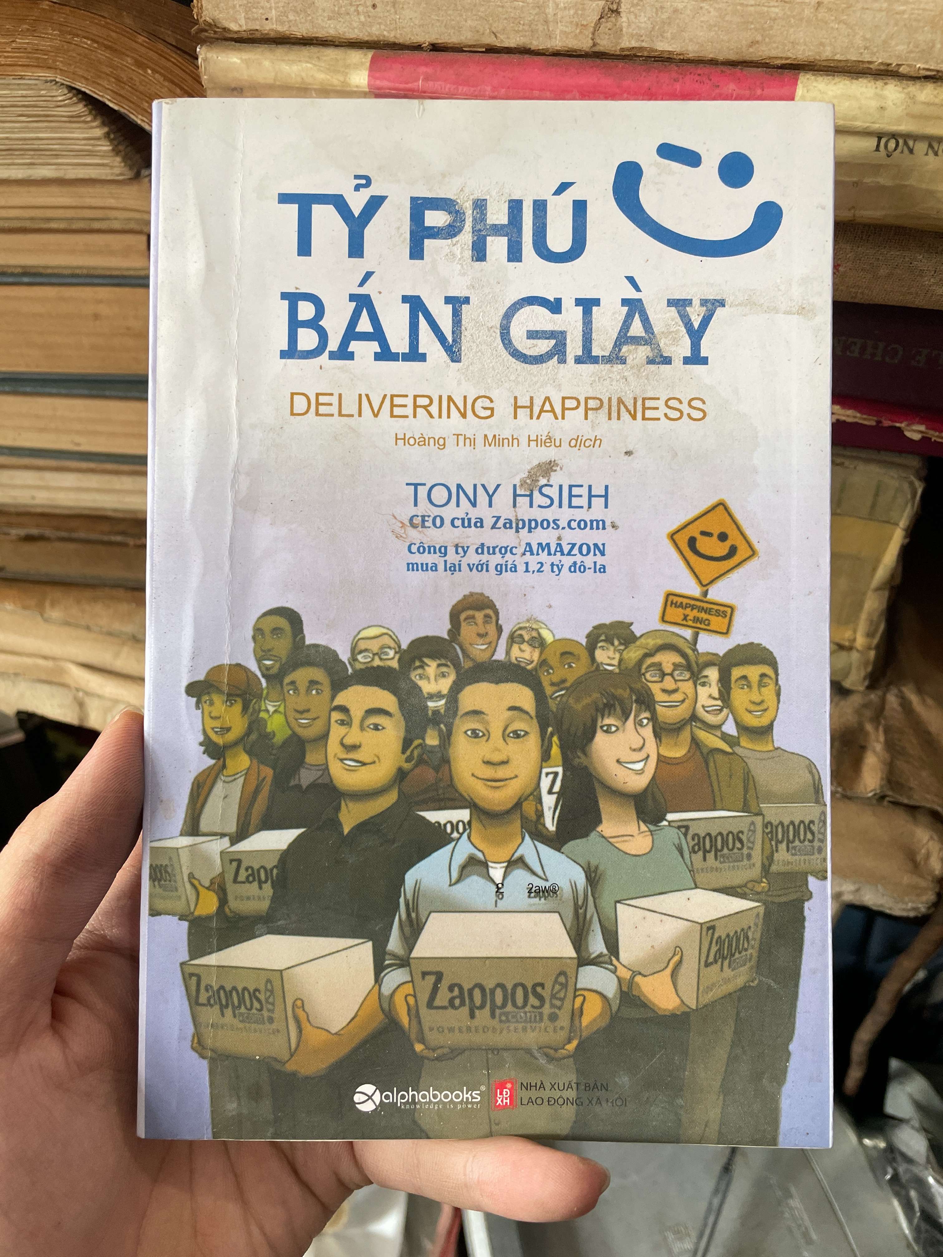 Tỷ Phú Bán Giày - Tony Hsieh (Kinh doanh - Marketing) KSX