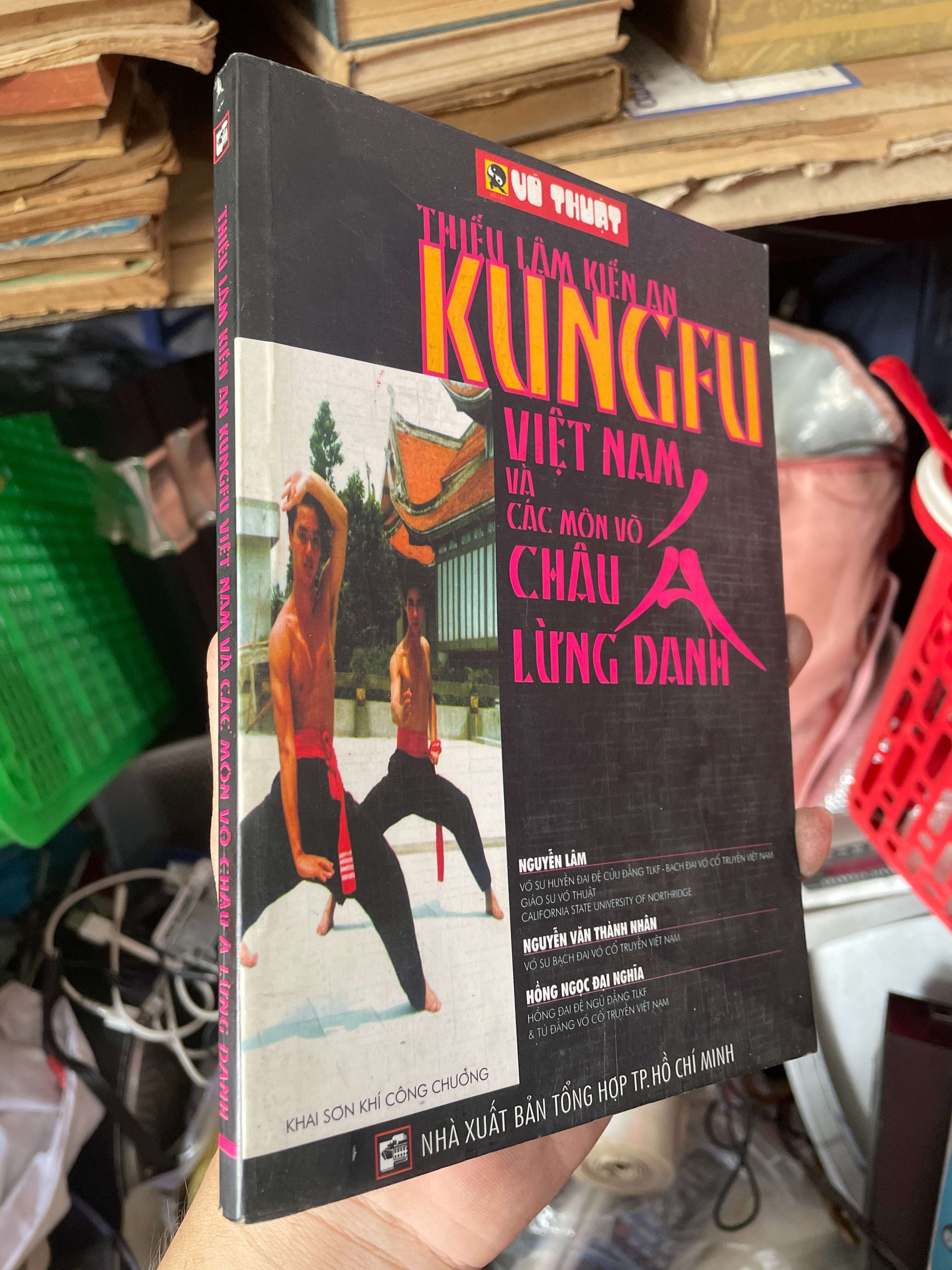 Thiếu Lâm Kiến An Kungfu Việt Nam Và Các Môn Võ Châu Á Lừng Danh - Nguyễn Lâm, Nguyễn Văn Thành & Hồng Ngọc Đại Nghĩa (Sách kiến thức tổng hợp) KSX
