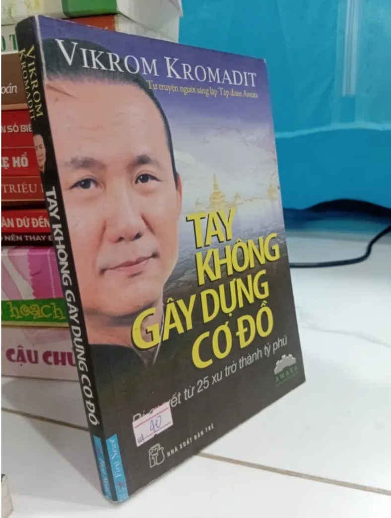 Tay Không Gây Dựng Cơ Đồ - Vikrom Kromadit (Sách kỹ năng) TKB