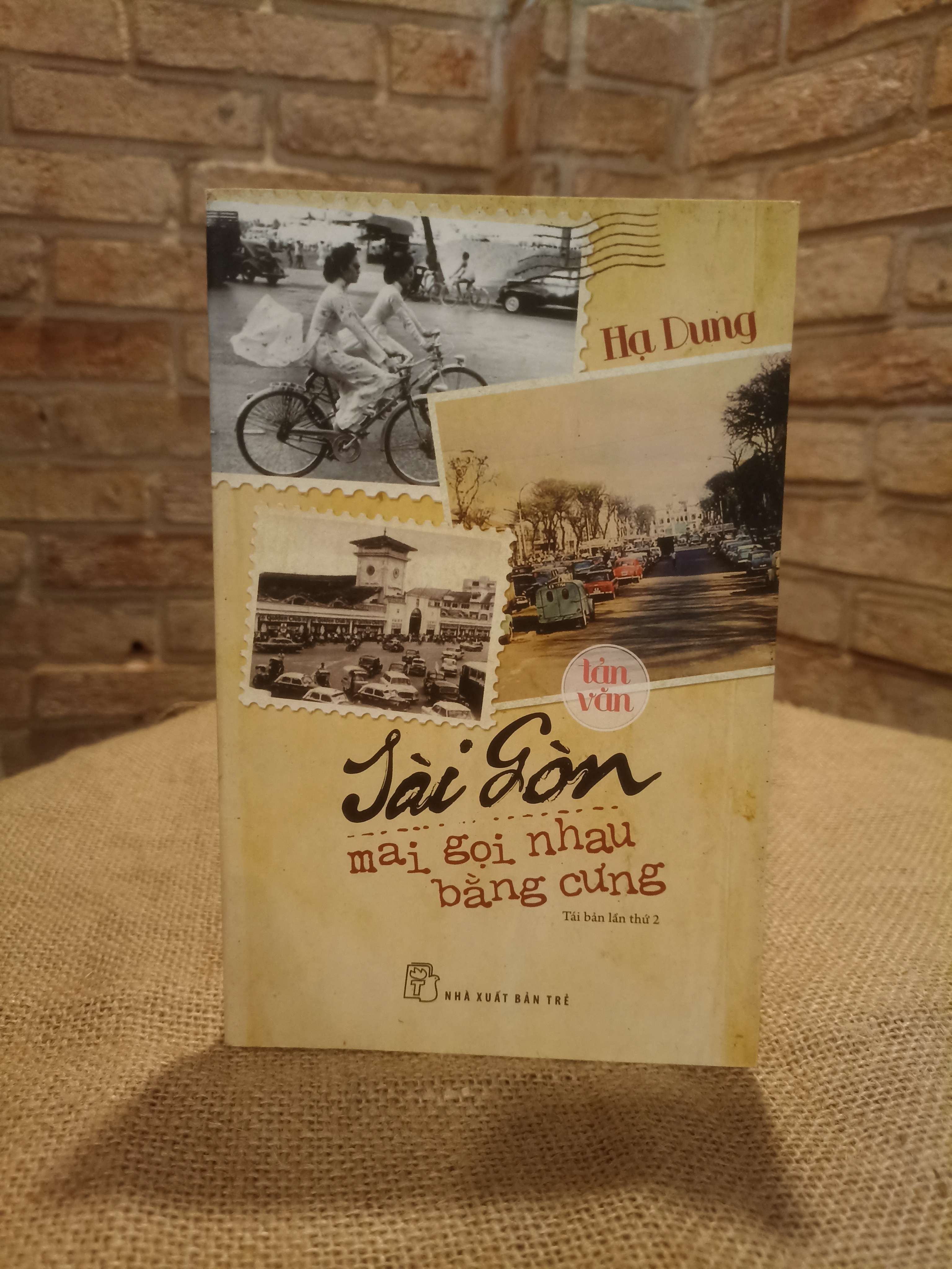 Sài Gòn mai gọi nhau bằng cưng - Hạ Dung Mới 90% (Sách văn học) VAVO