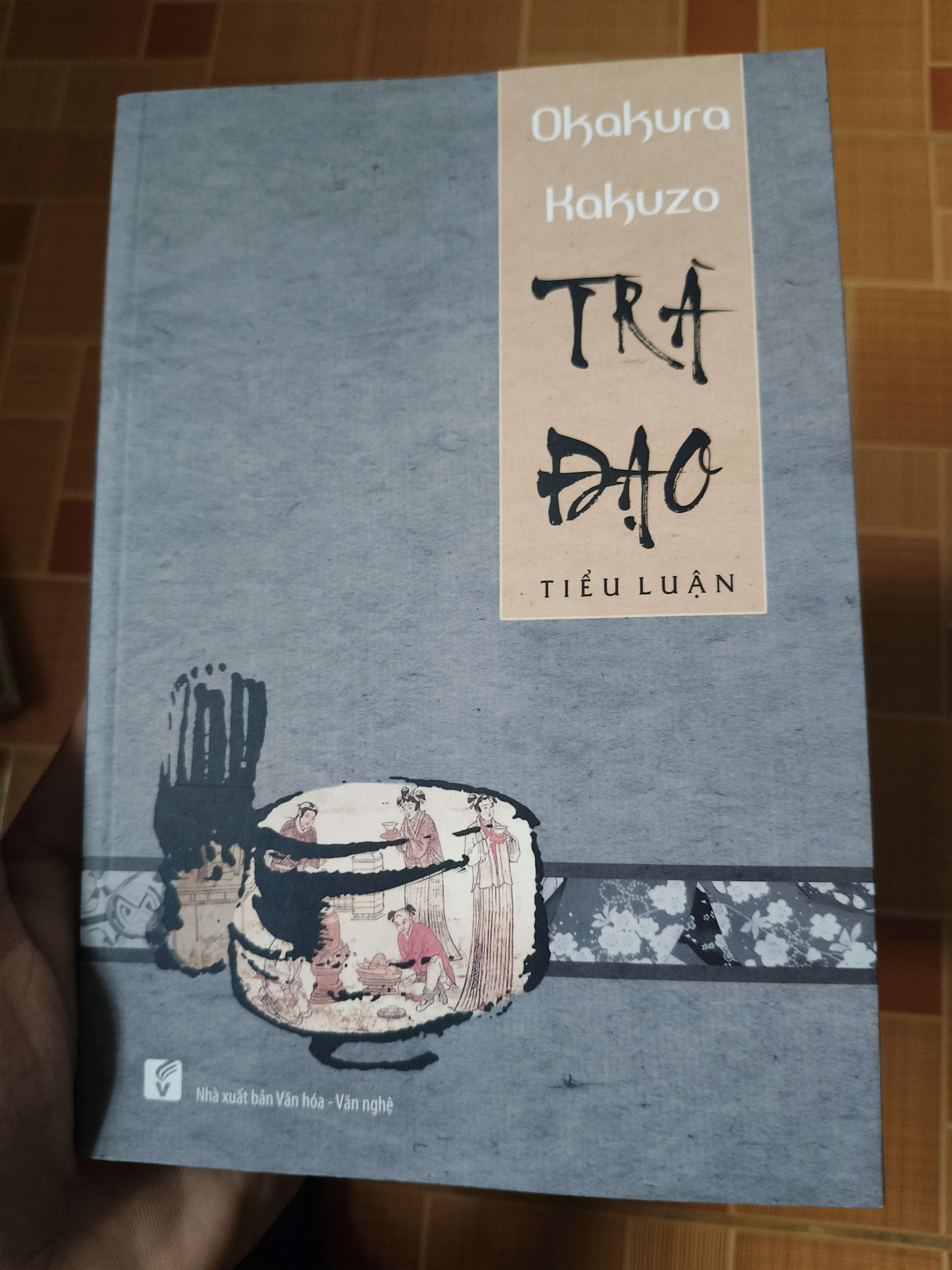 Trà đạo tiểu luận - 2013 - 104 trang (Lịch sử thế giới) ANTQ