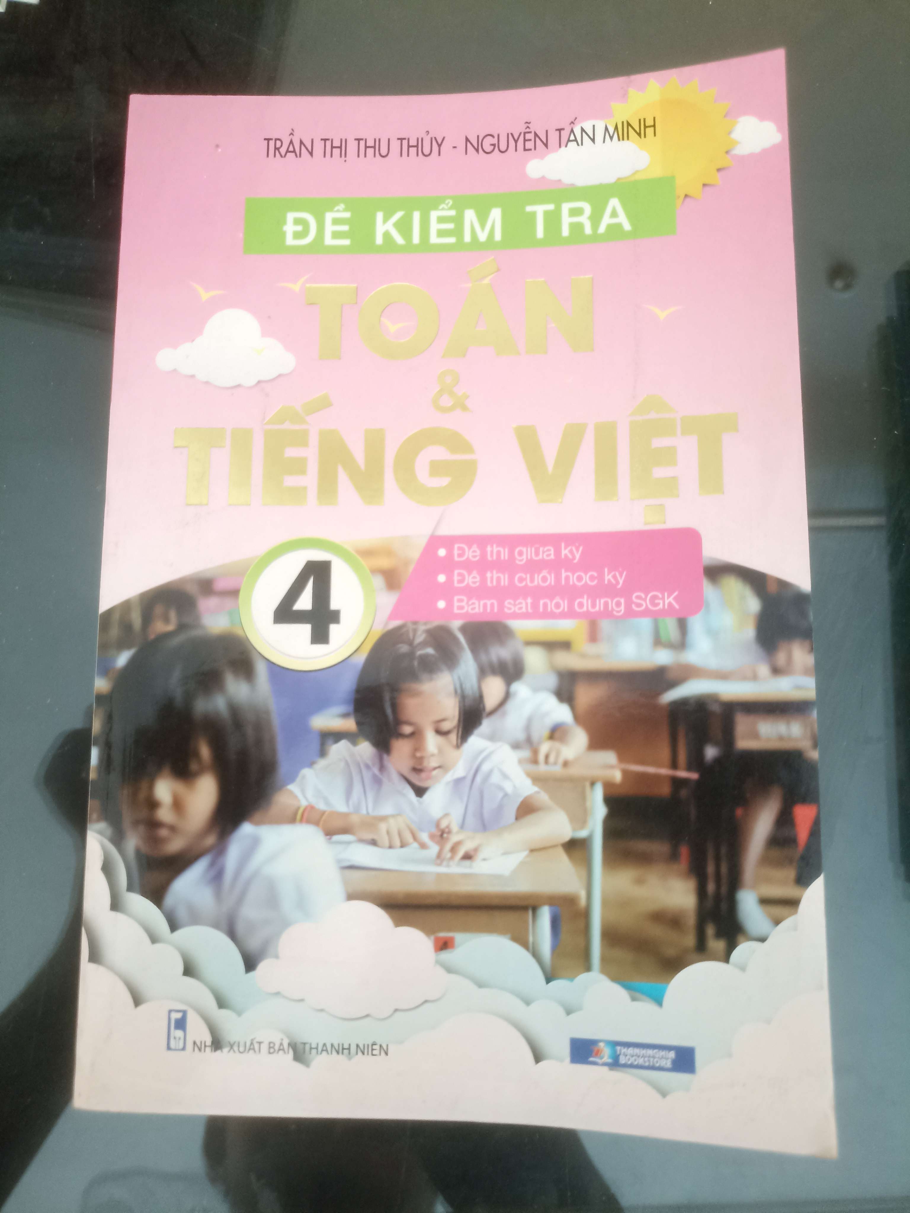 Đề Kiểm Tra Toán & Tiếng Việt 4 - Trần Thị Thu Thủy & Trần Tấn Minh 2010 (Tham khảo - luyện thi) VAVO