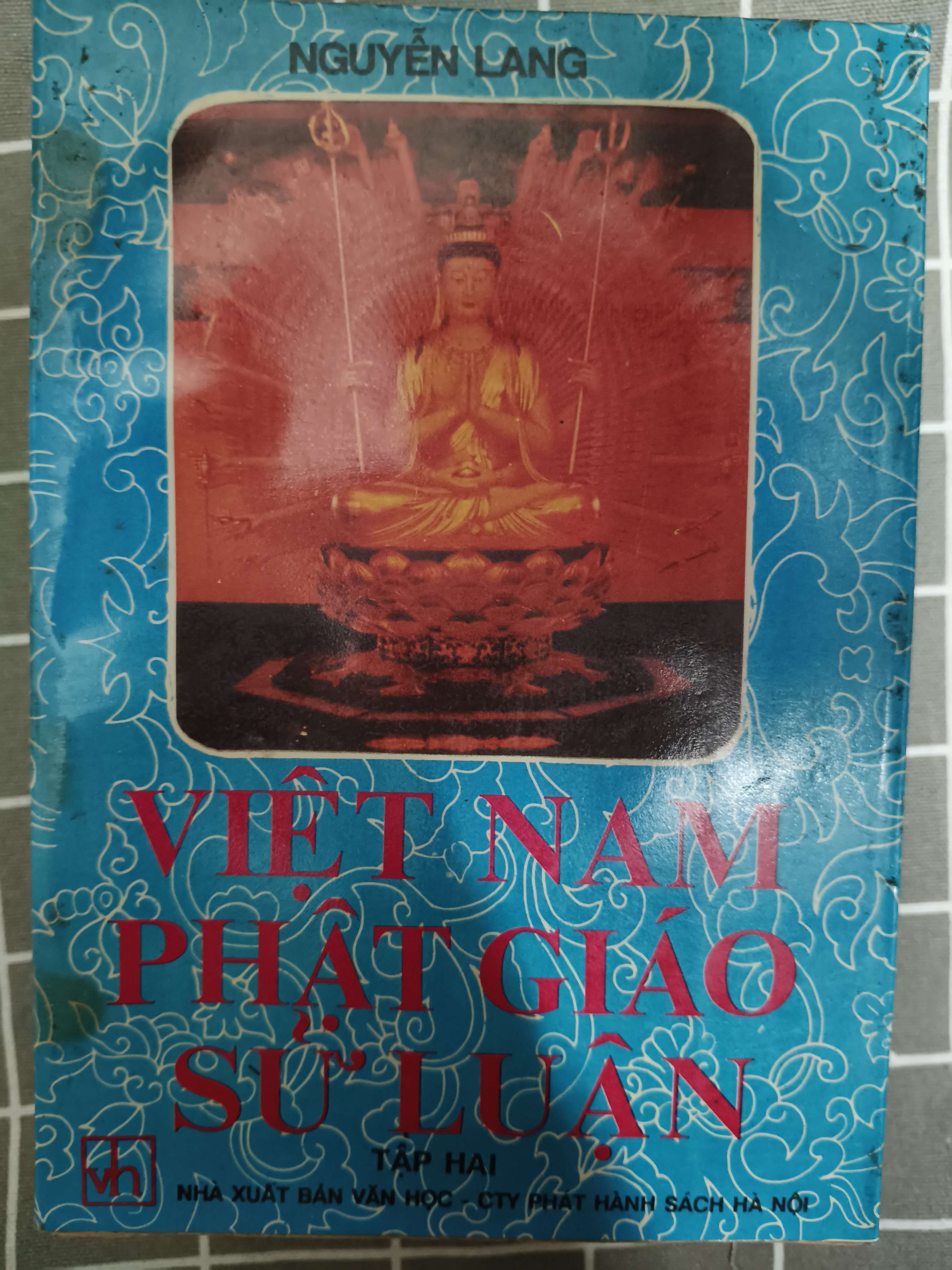 Việt Nam phật giáo sử luận tập 2 - 1992 - 380 trang (Phật giáo) ANTQ
