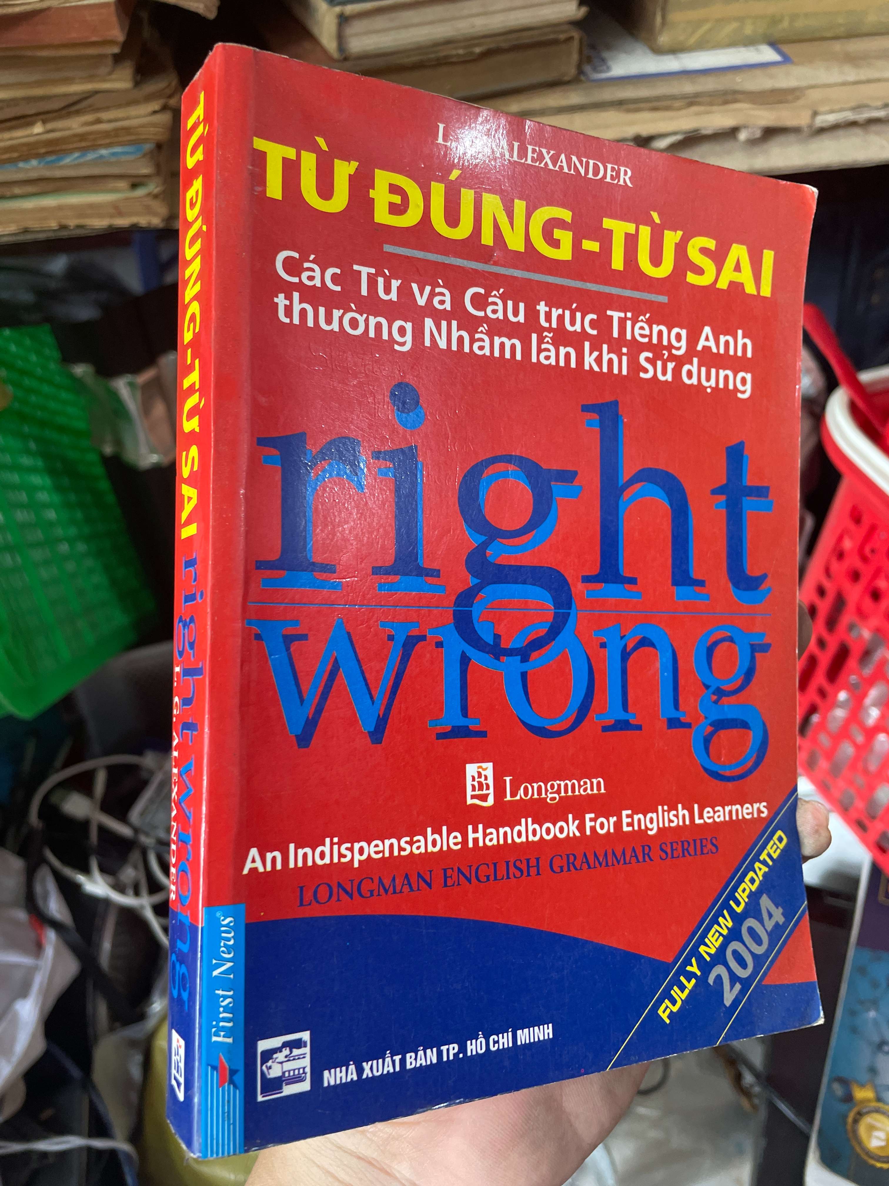Từ đúng từ sai: Các từ và cấu trúc tiếng Anh - Alexander (Sách học ngoại ngữ) KSX
