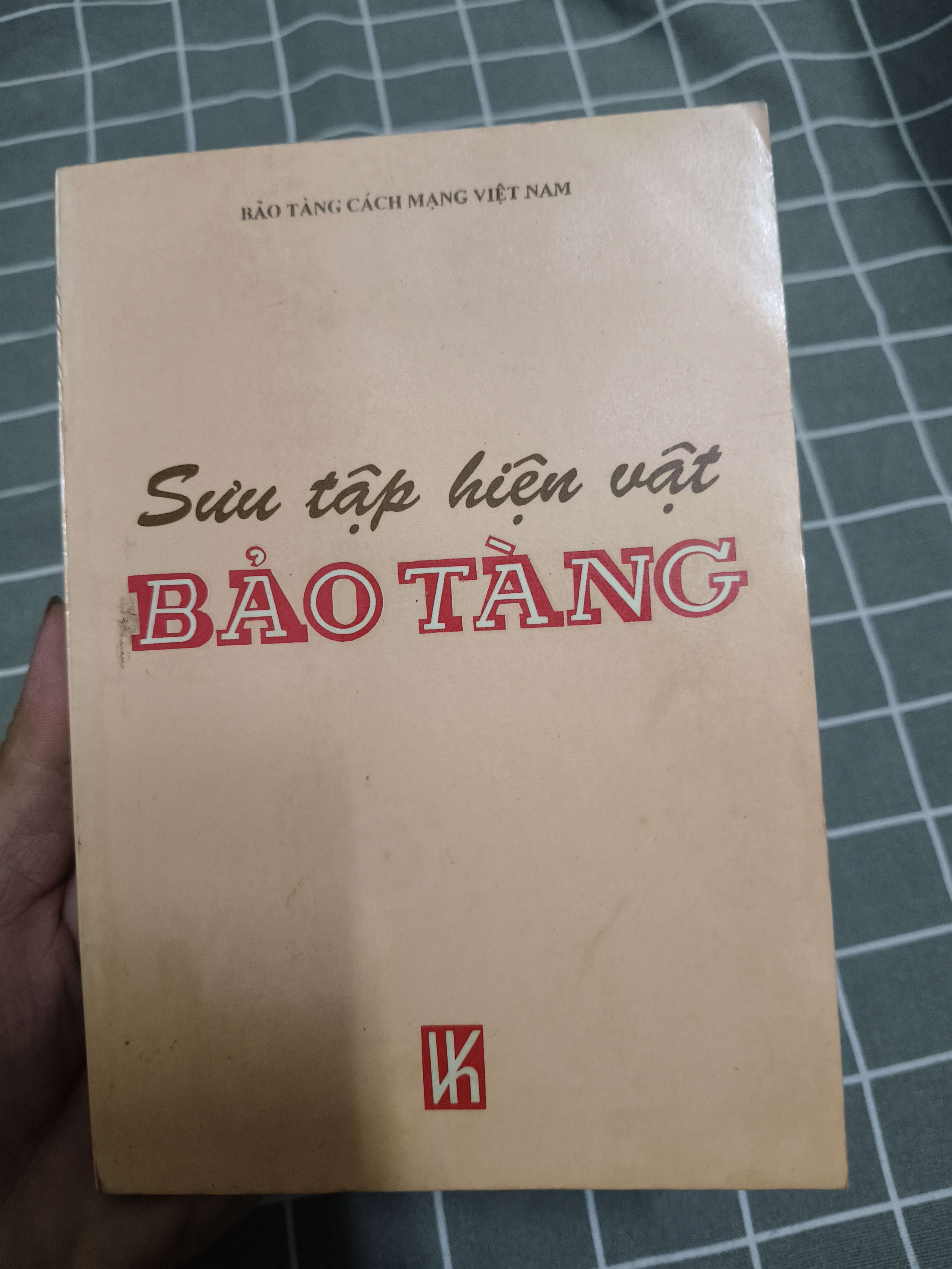 Sưu tập hiện vật bảo tàng - 1994 - 227 trang (Lịch sử Việt Nam) ANTQ