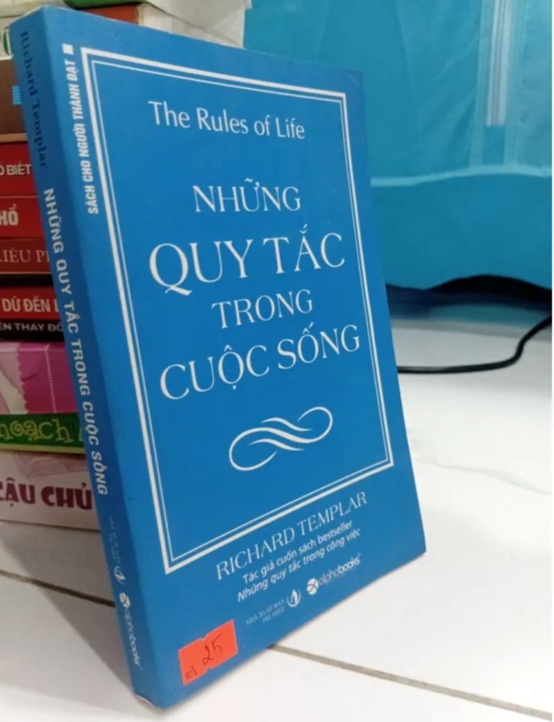 Những Quy Tắc Trong Cuộc Sống - Richard Templar (Sách kỹ năng) TKB