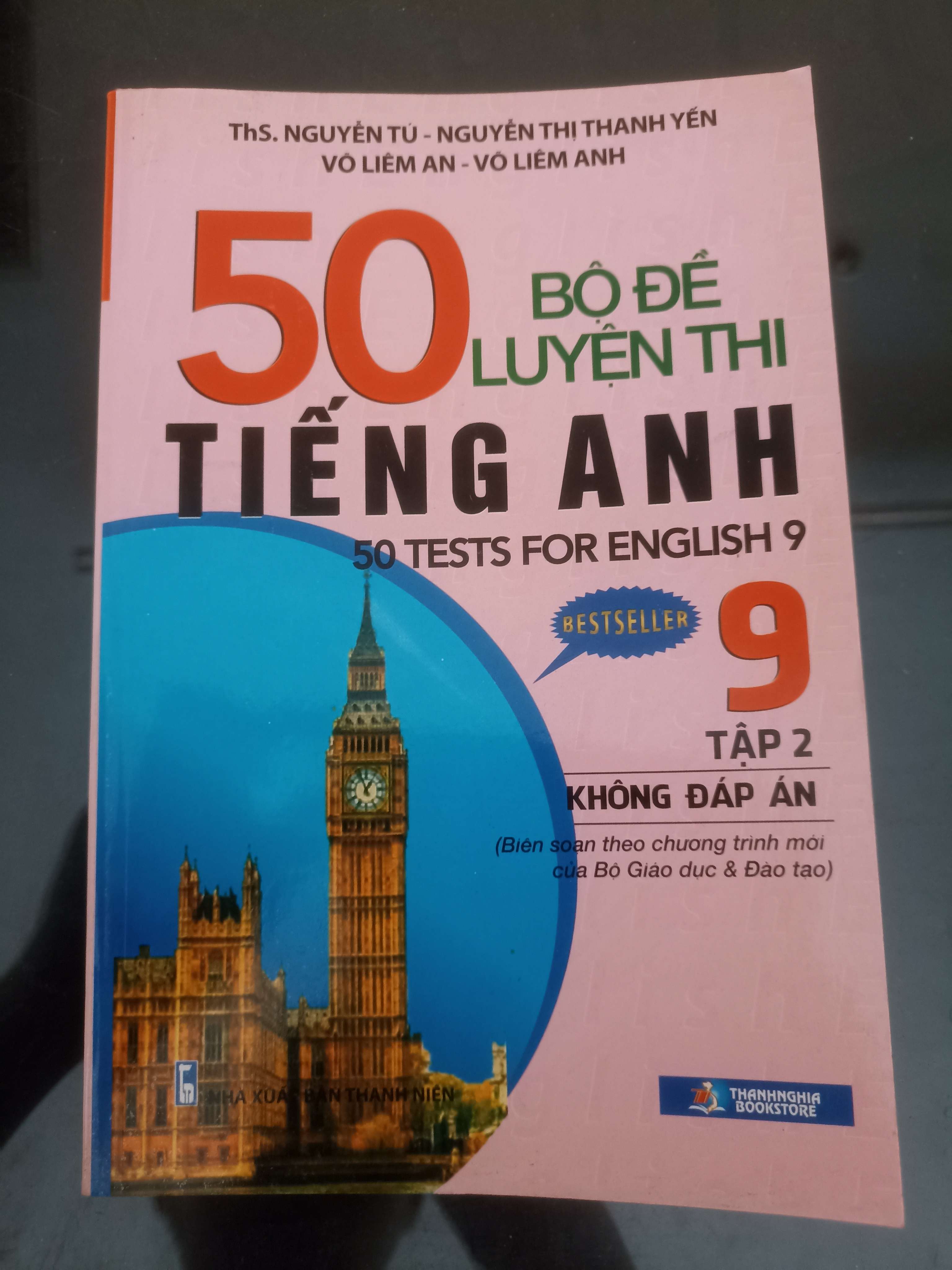 50 Bộ Đề Luyện Thi Tiếng Anh 9 (Tập 2) - Ths. Nguyễn Tú, Nguyễn Thị Thanh Yến, Võ Liêm An & Võ Liêm Anh 2019 (Tham khảo - luyện thi) VAVO
