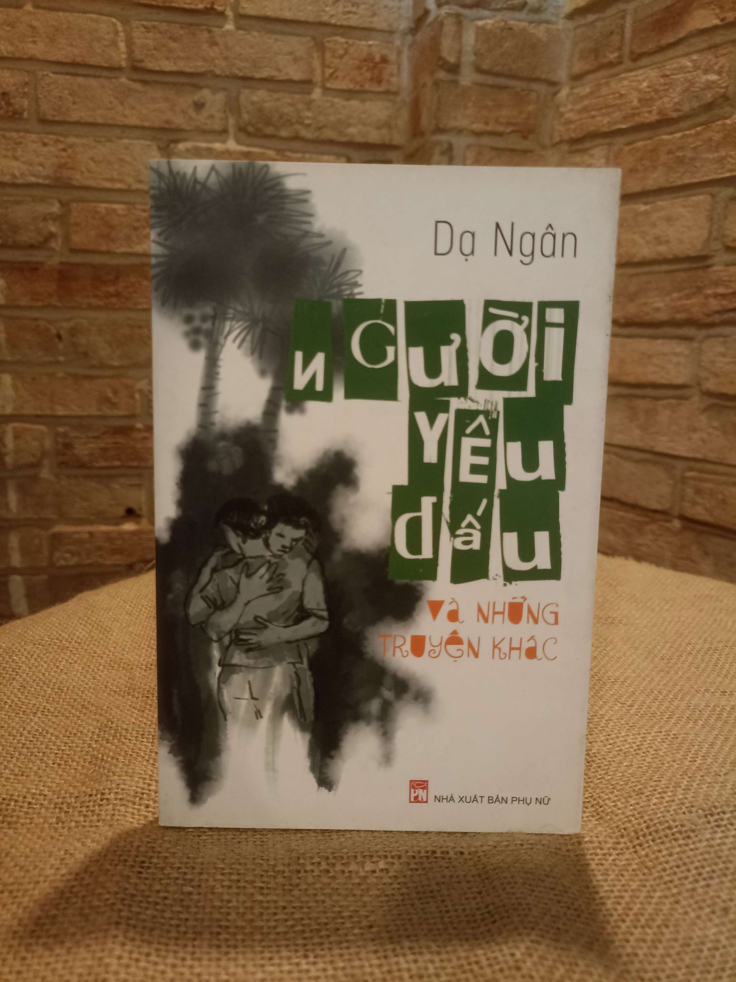 Người yêu dấu và những chuyện khác - Dạ Ngân Mới 90% (Sách văn học) VAVO