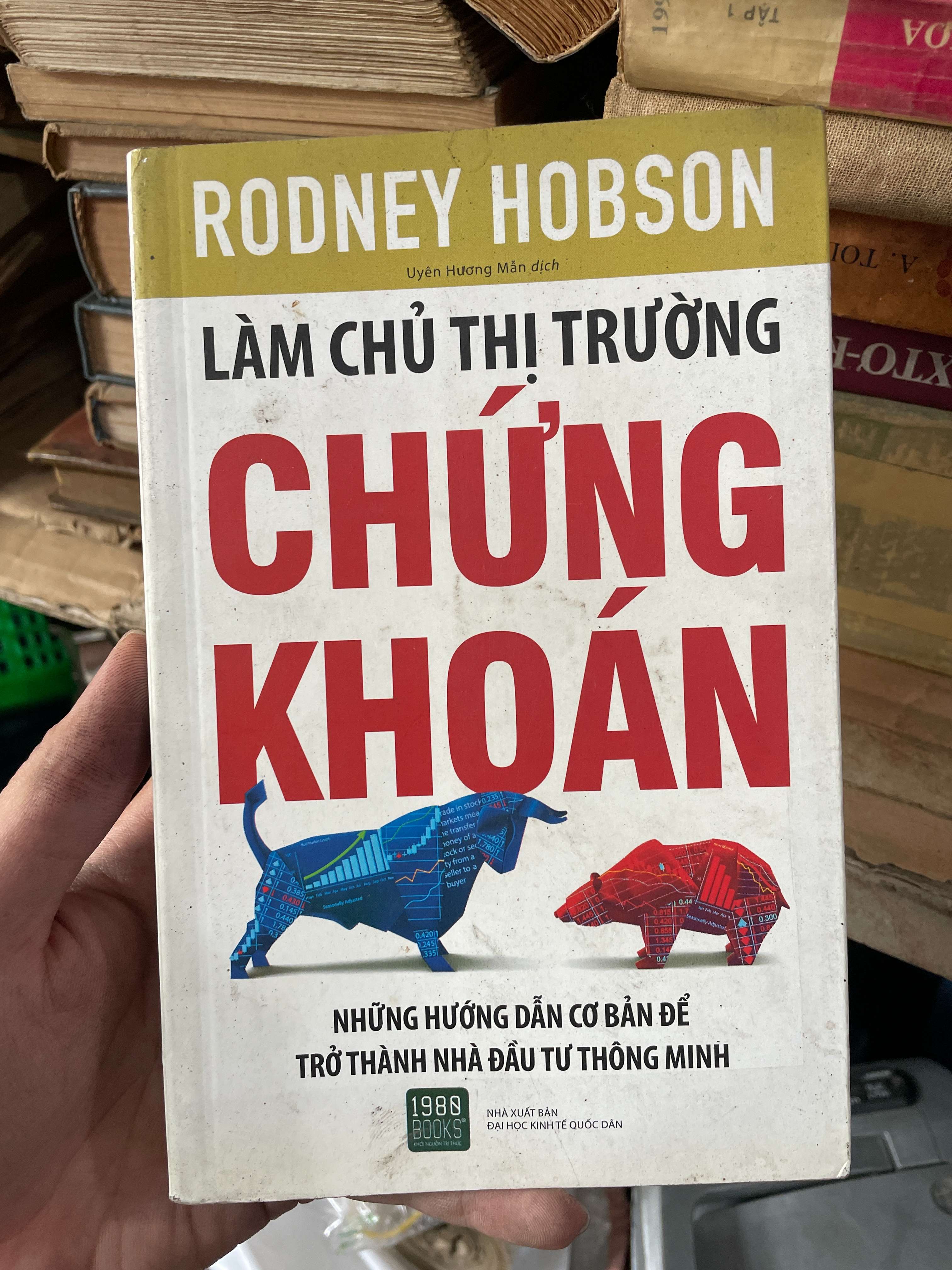 Làm Chủ Thị Trường Chứng Khoán - Rodney Hobson (Kinh doanh - Marketing) KSX