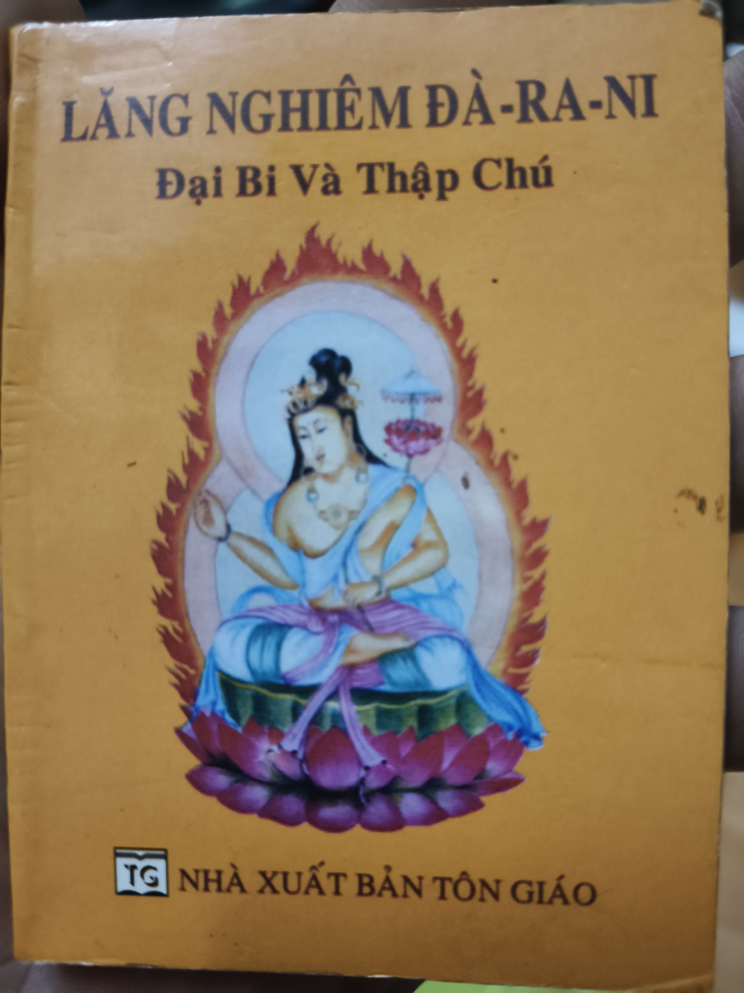 Lăng nghiêm Đà ra ni (Khổ nhỏ 7 x 9.5) - 2007 - 173 trang (Phật giáo) ANTQ