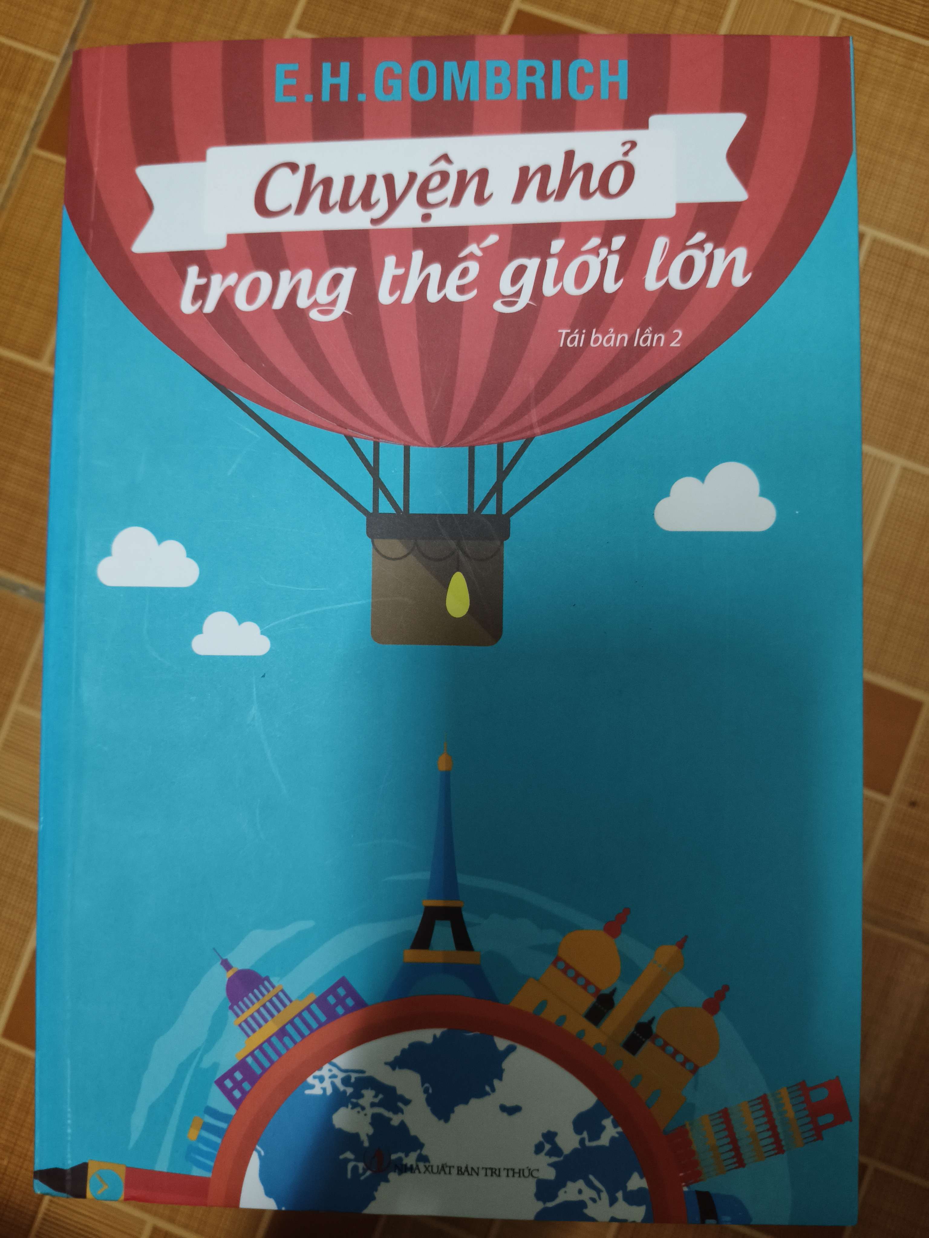 Chuyện nhỏ trong thế giới lớn - 2015 - 430 trang (Lịch sử thế giới) ANTQ