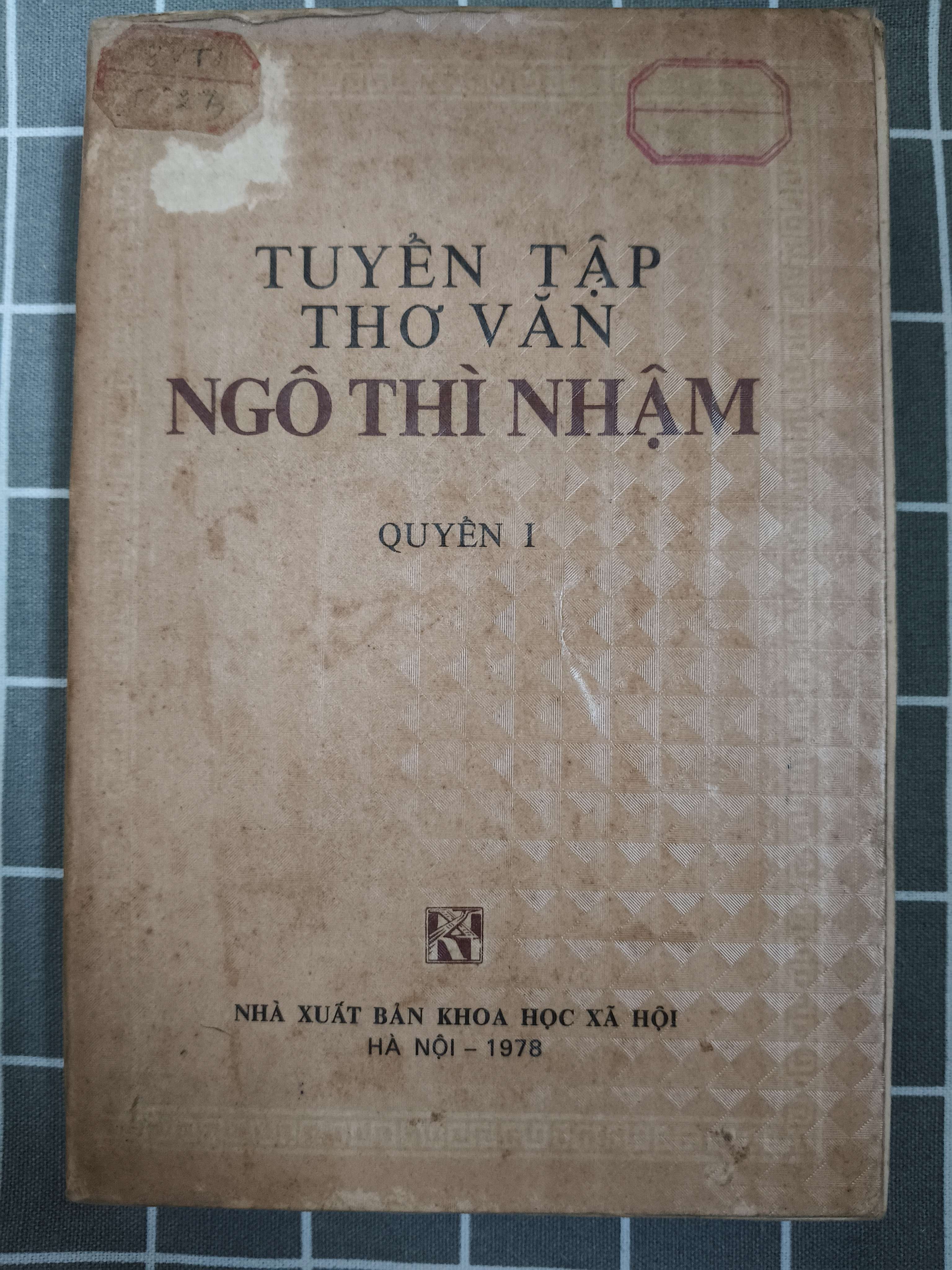 Tuyển tập thơ văn Ngô Thì Nhậm - 1978 - 551 trang (Lịch sử Việt Nam) ANTQ