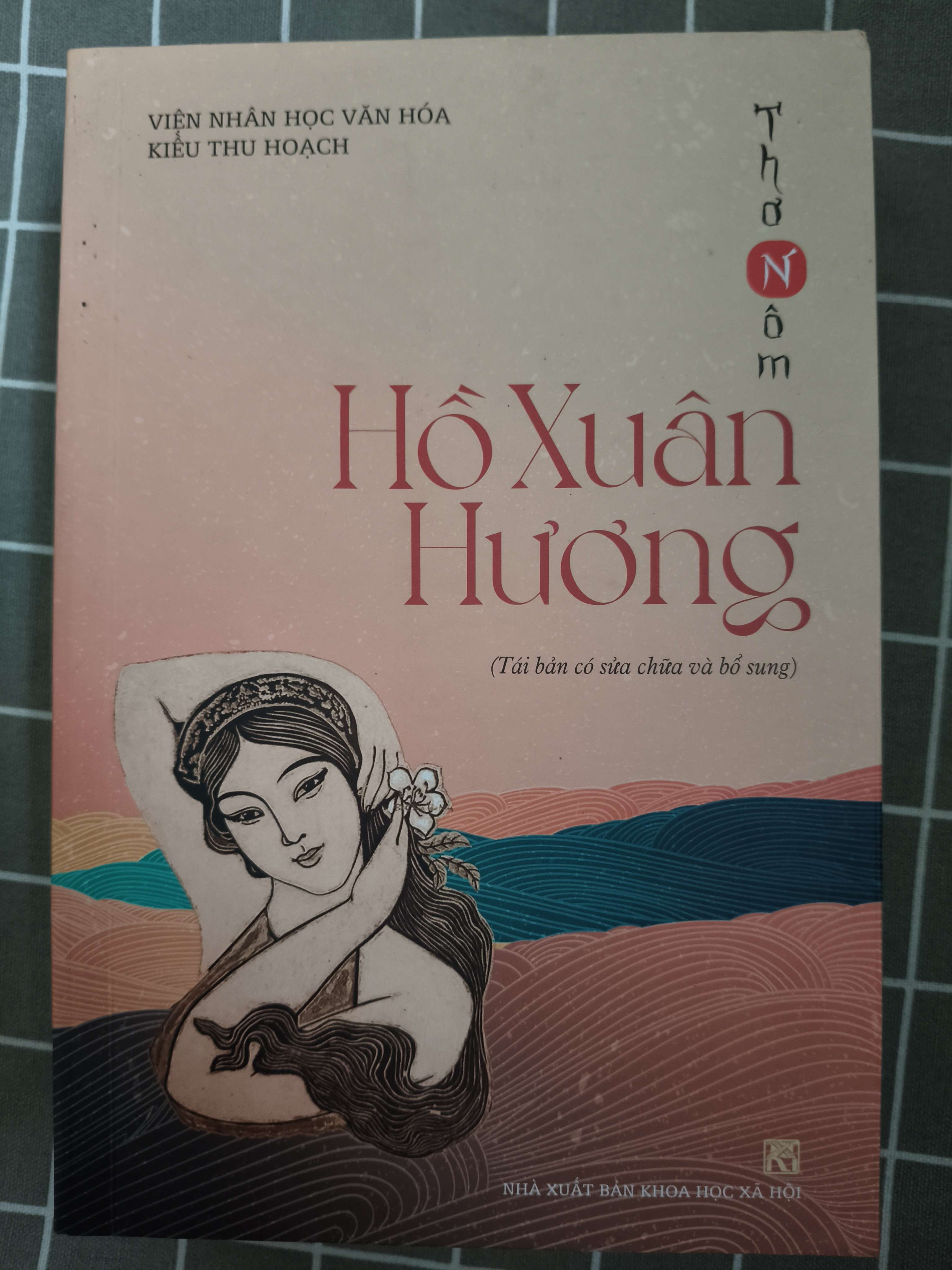 Thơ Nôm Hồ Xuân Hương - 2022 - 311 trang (Lịch sử Việt Nam) ANTQ