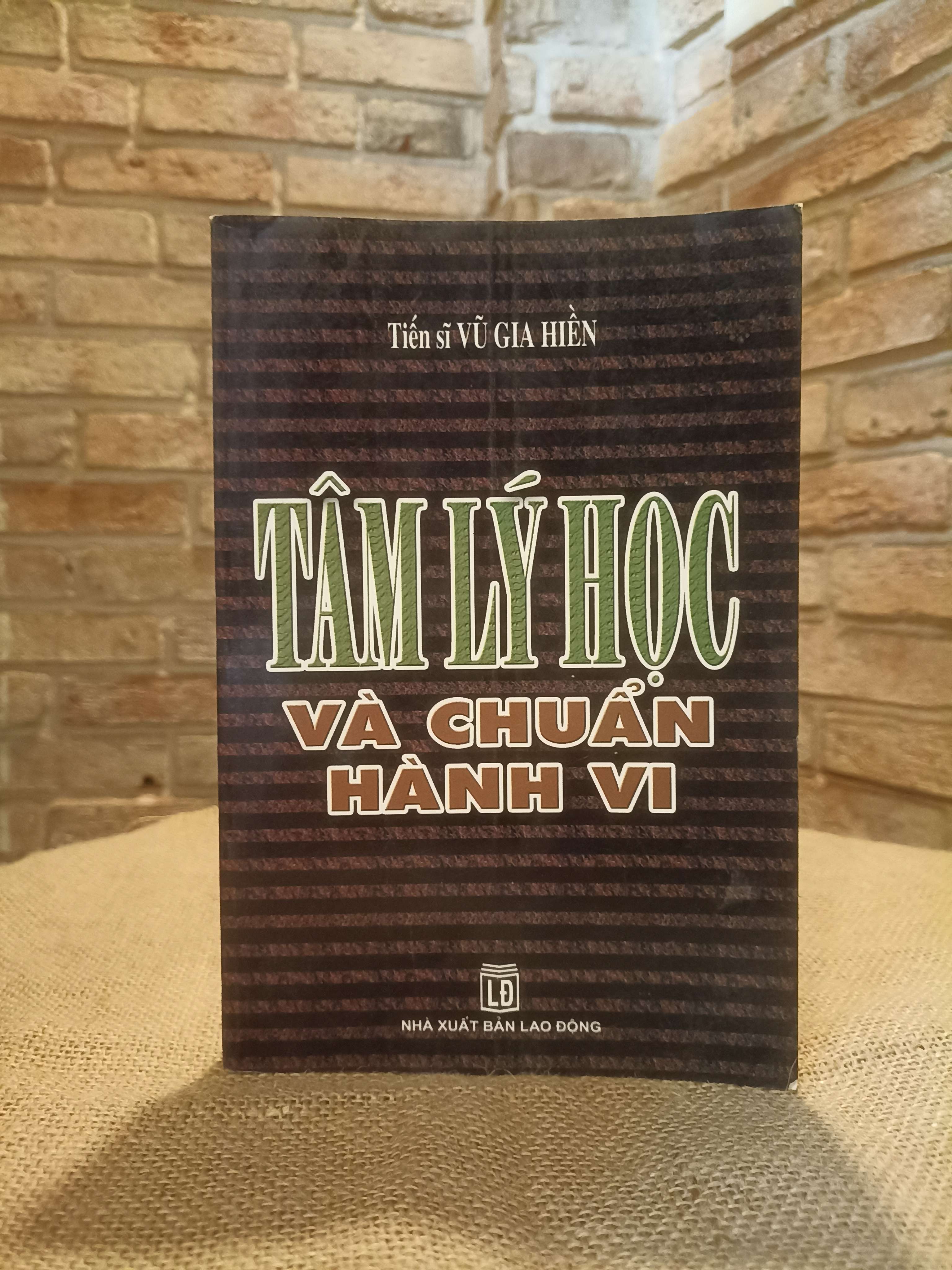 Tâm lý học và chuẩn hành vi - Vũ Gia Hiển Mới 80% (Sách tâm lý học - giới tính) VAVO